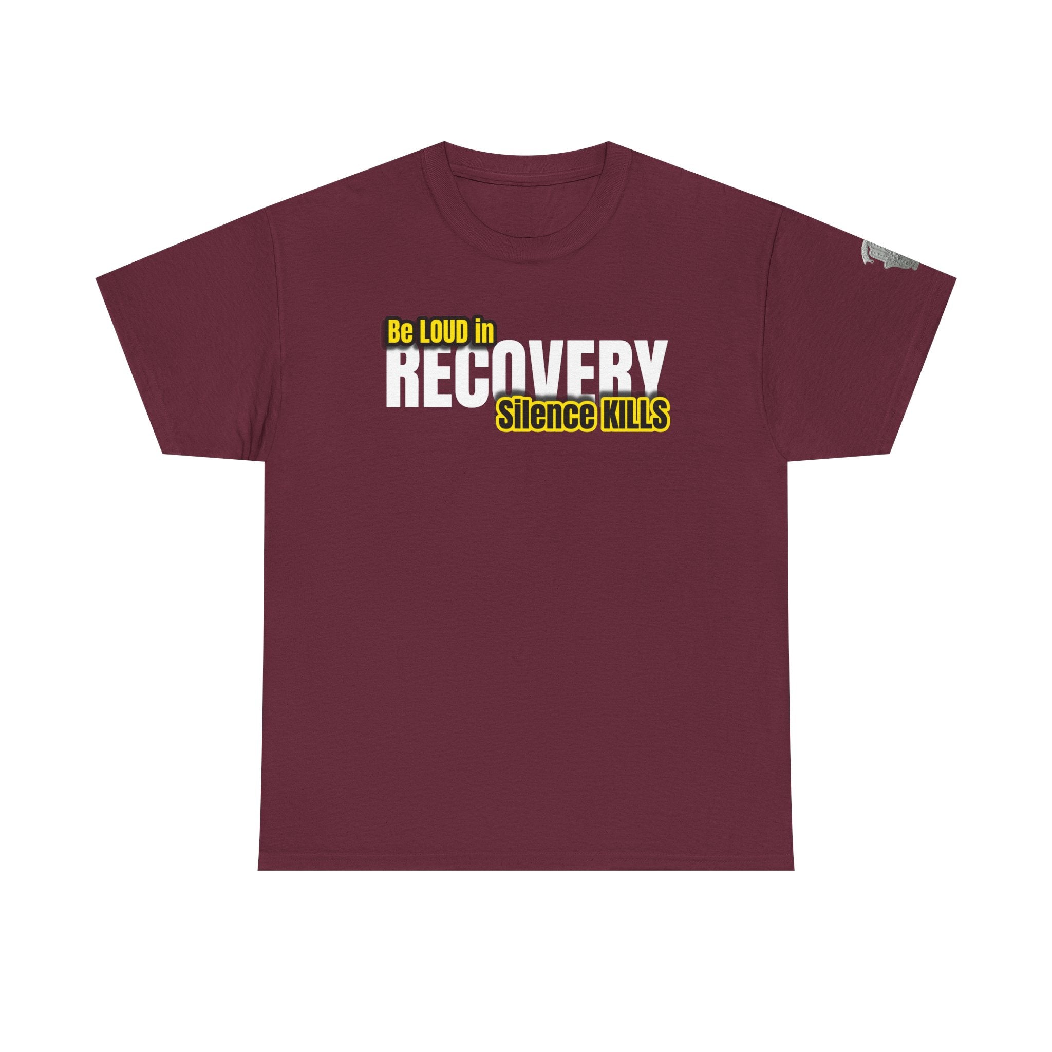 Be Loud in Recovery, Silence Kills T shirt