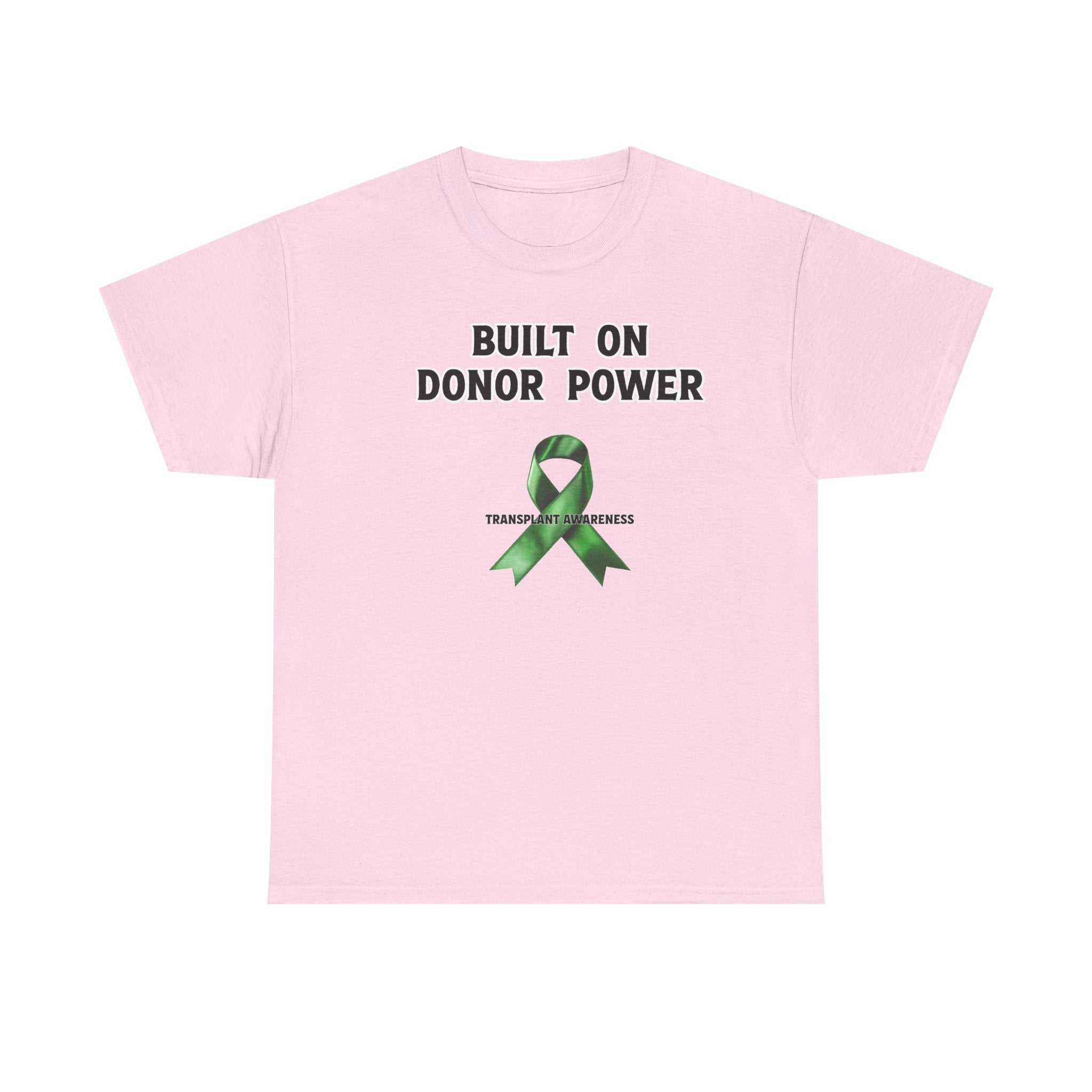 Built on Donor Power T-Shirt — Transplant Awareness Ribbon Tee