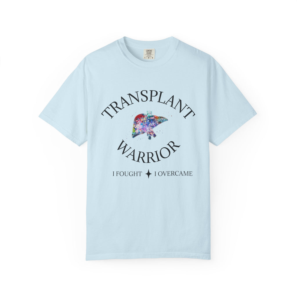 Liver Transplant Warrior T-Shirt — I Fought & I Overcame Liver Transplant Survivor Tee