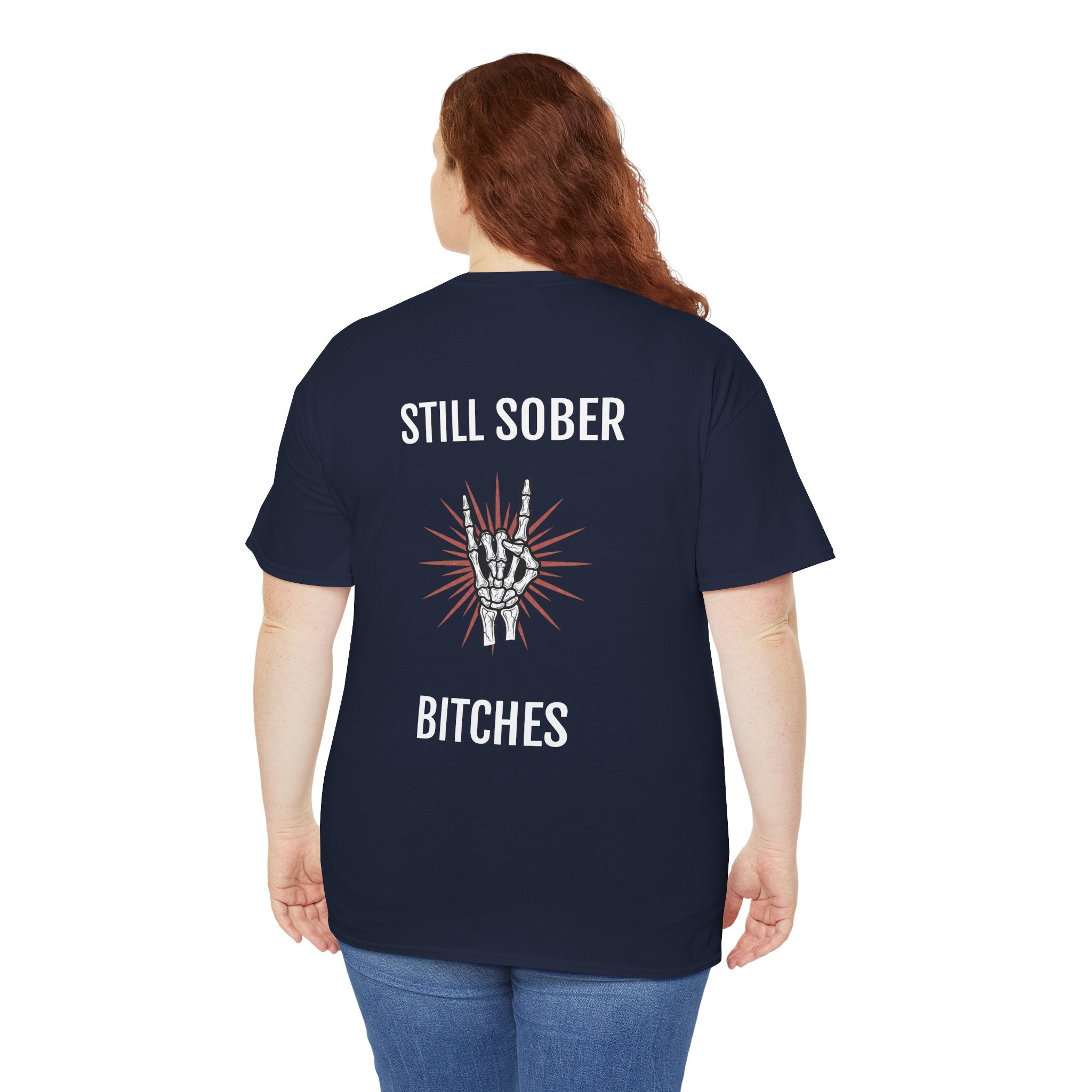 Sober Pride Tee — "Proud to Be Sober and Letting Bitches Know"