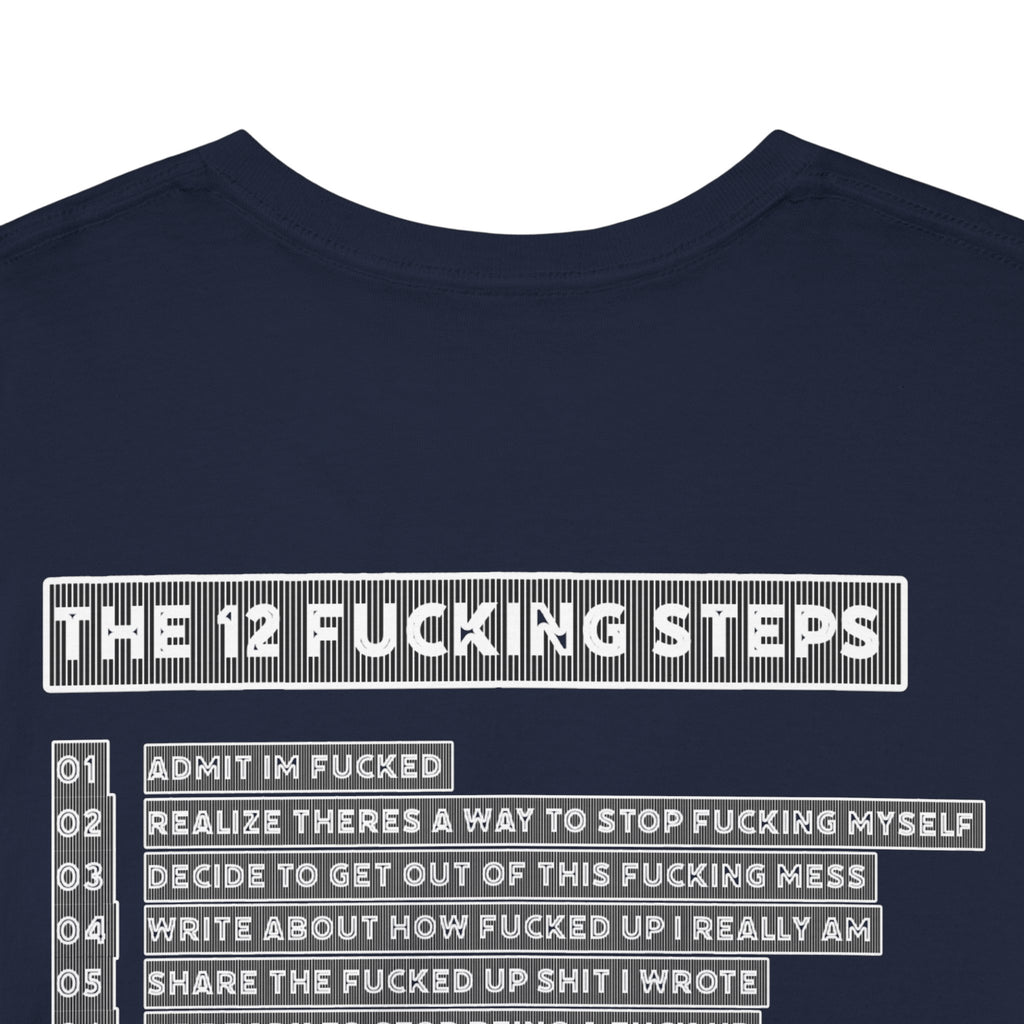 "Clean AF" 12 Steps Recovery Tee (The 12 Fucking Steps)
