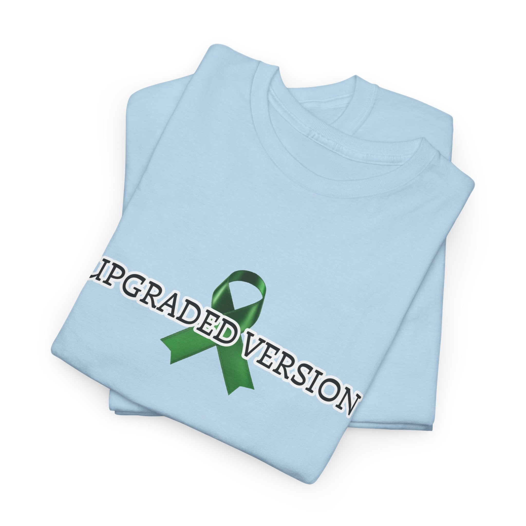"Upgraded Version / Heart 2.0" Green Ribbon Recovery Tee