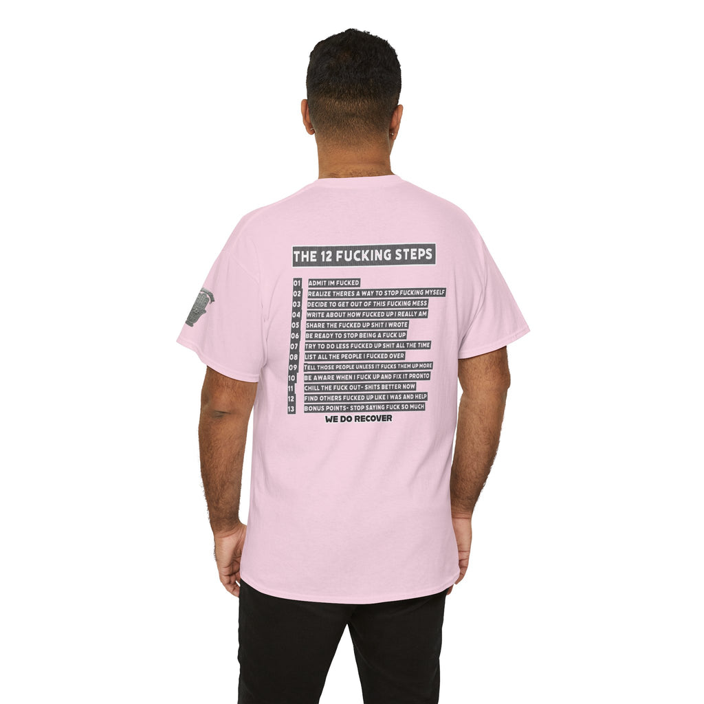 "Clean AF" 12 Steps Recovery Tee (The 12 Fucking Steps)
