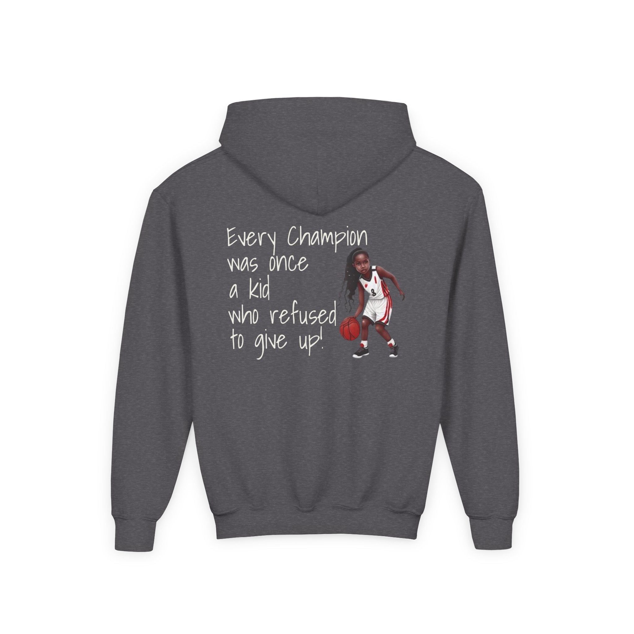 “Every Champion Was Once a Kid Who Refused to Give Up” Motivational Kids Hoodie