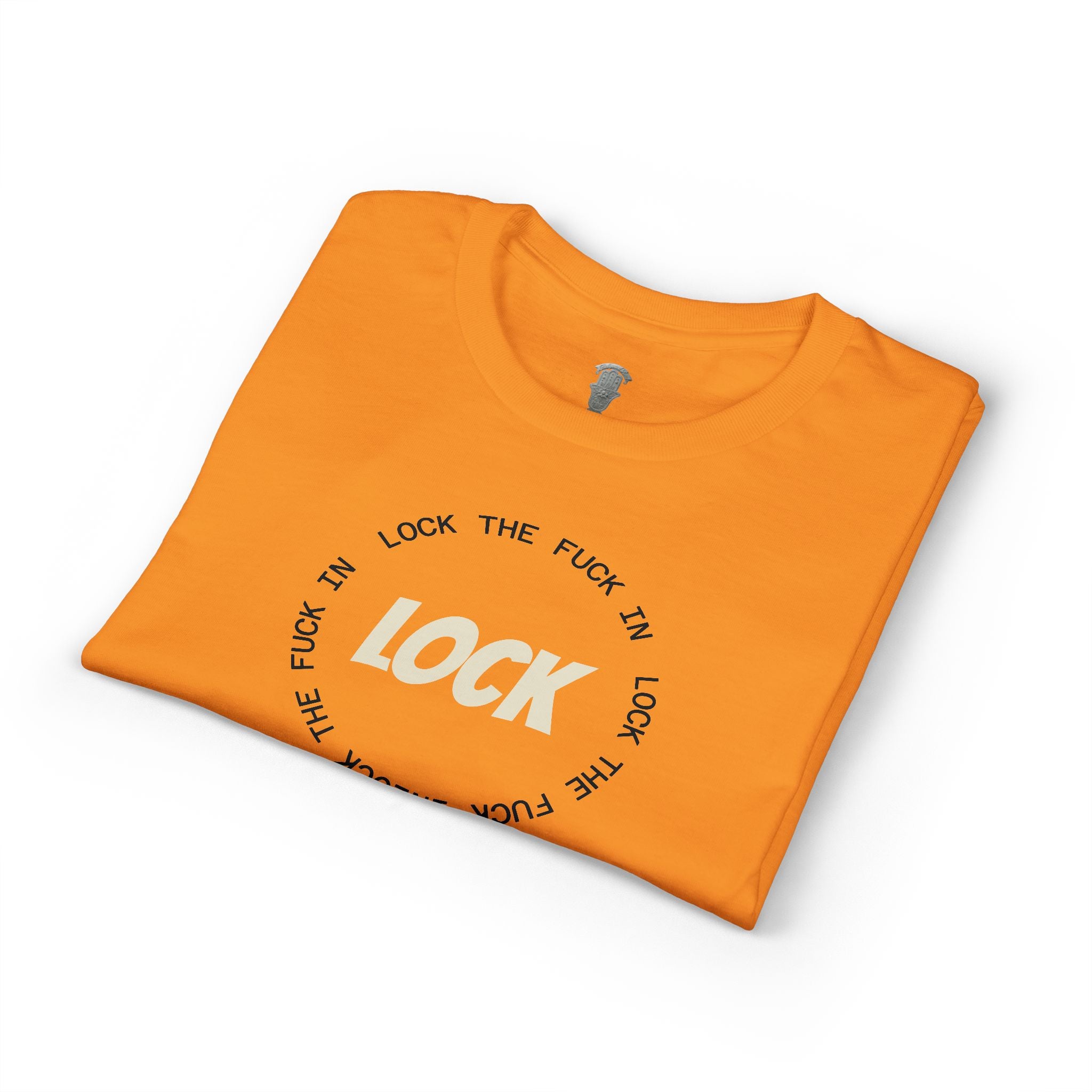 LOCK THE FUCK IN Graphic T‑Shirt — Bold Pink Logo Circle Design