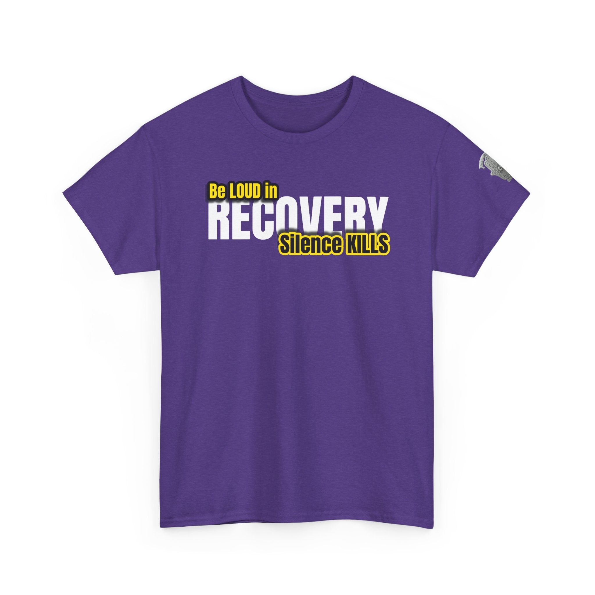 Be Loud in Recovery, Silence Kills T shirt