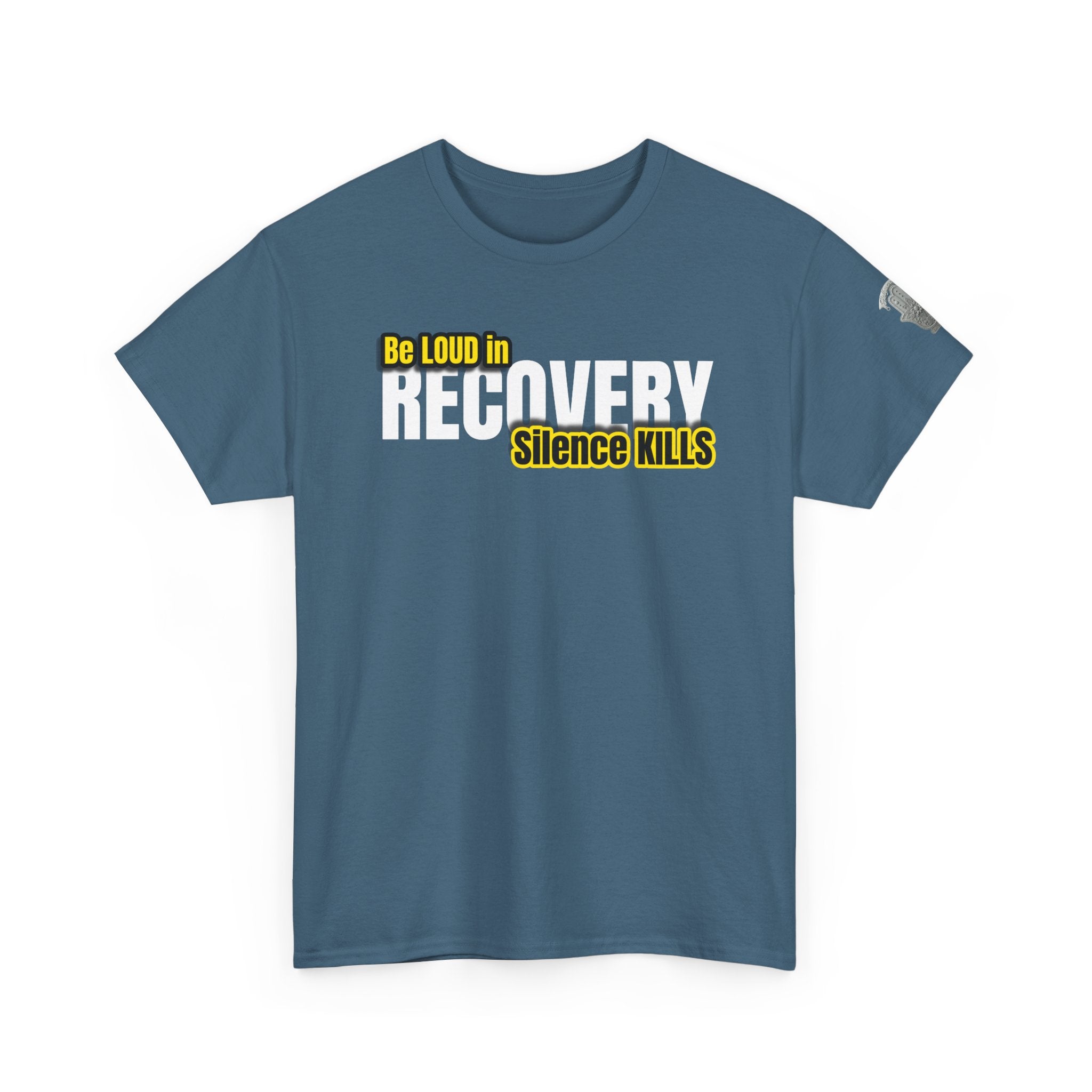 Be Loud in Recovery, Silence Kills T shirt