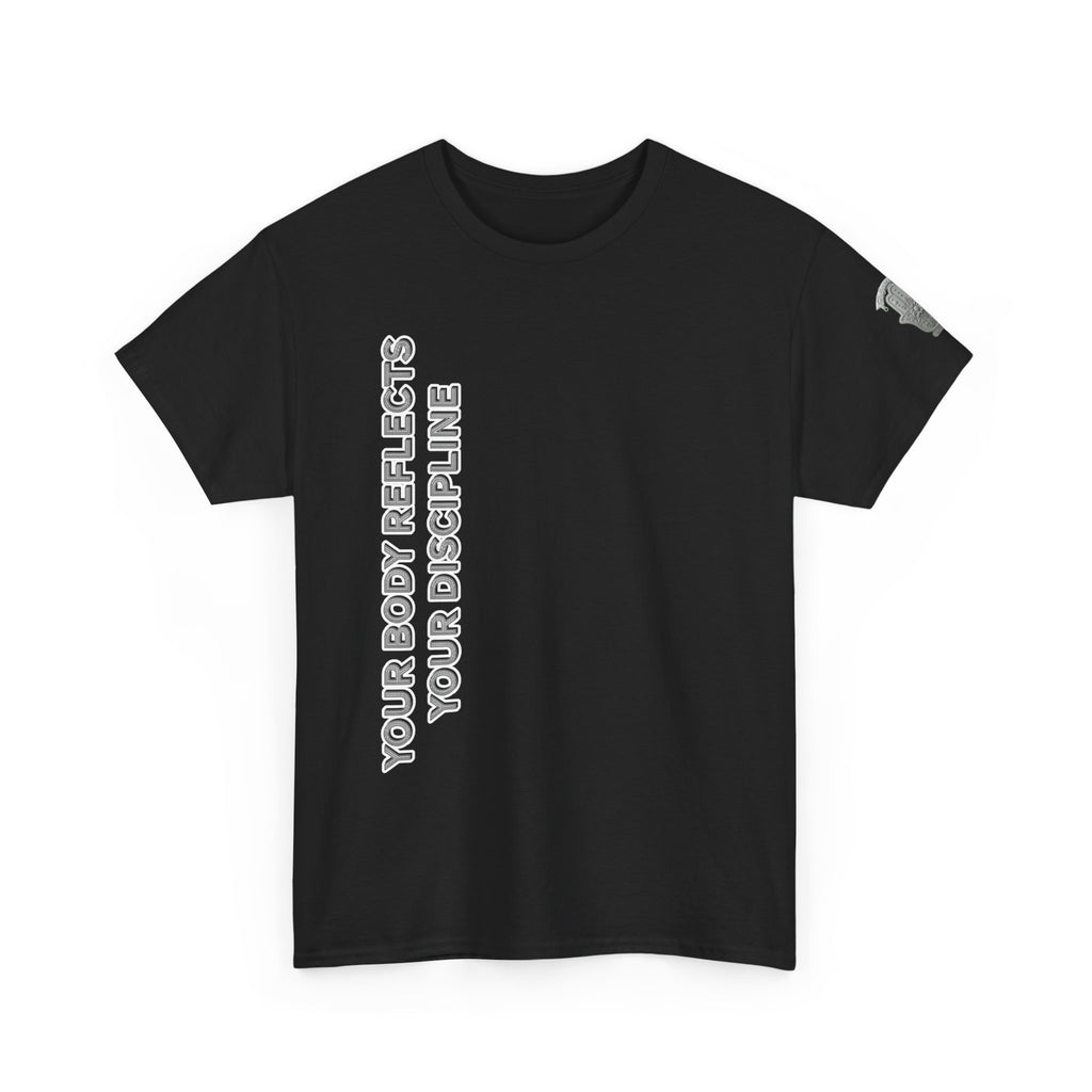 Motivational Fitness Tee — “Your Body Reflects Your Discipline” Training Shirt