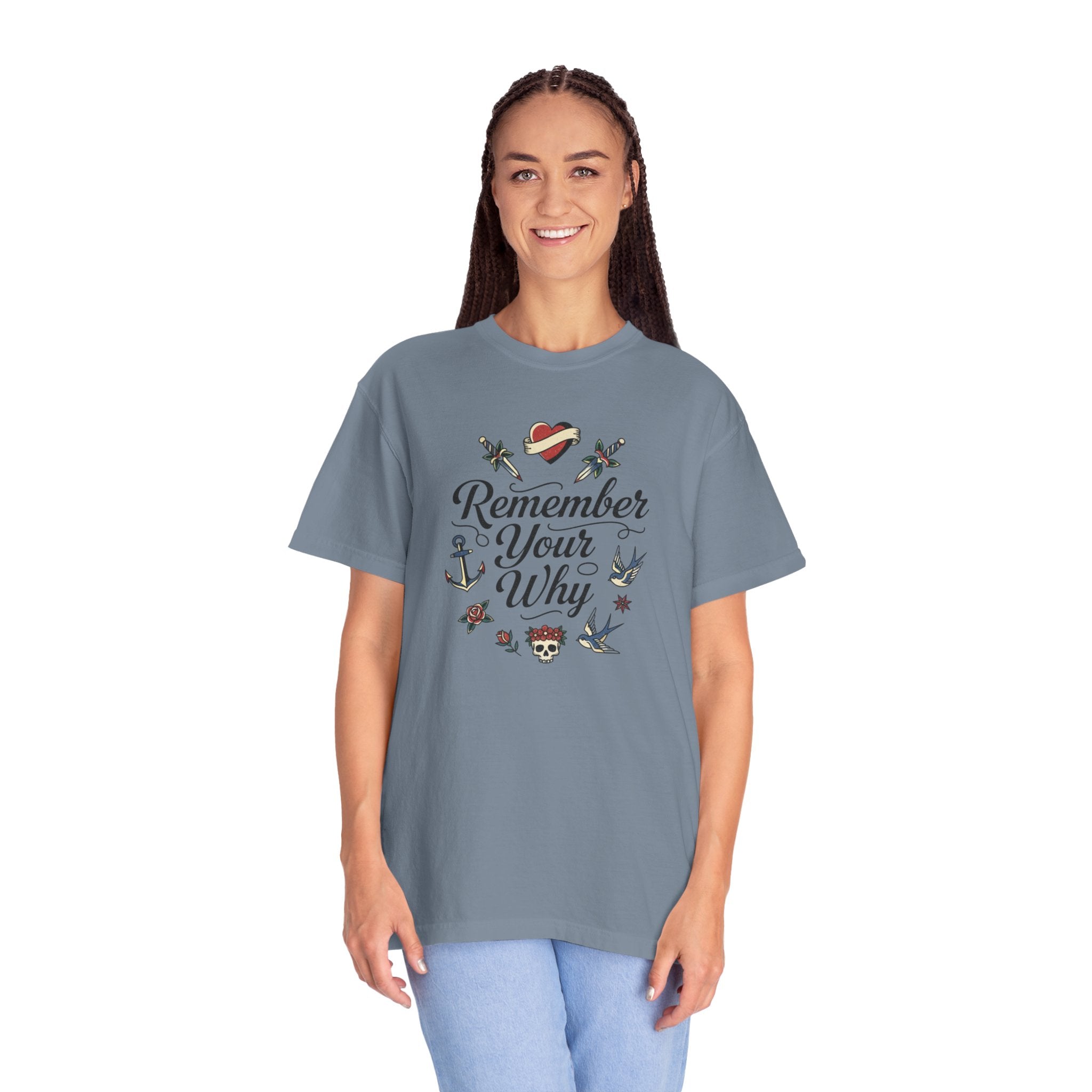 Remember Your Why T-Shirt
