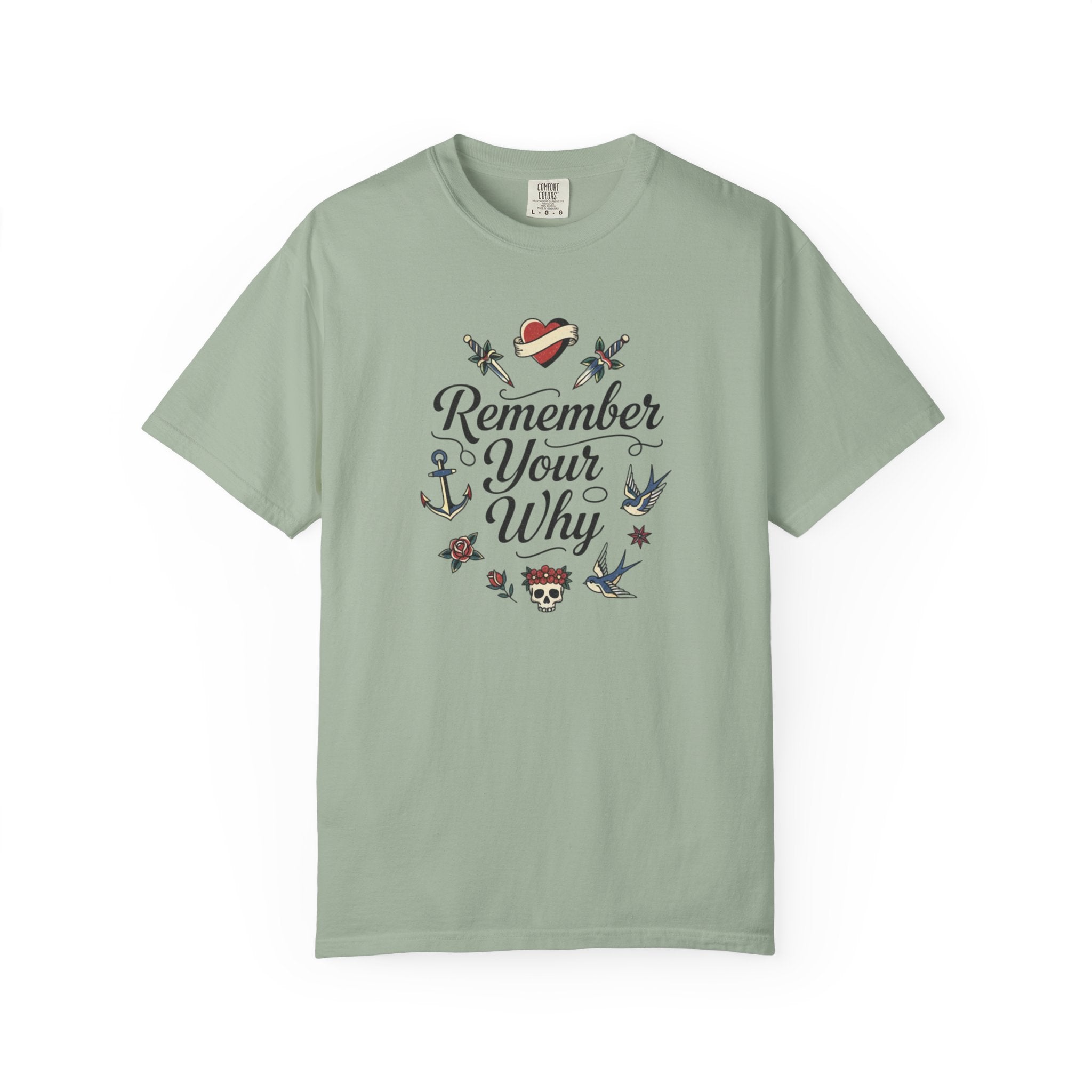 Remember Your Why T-Shirt