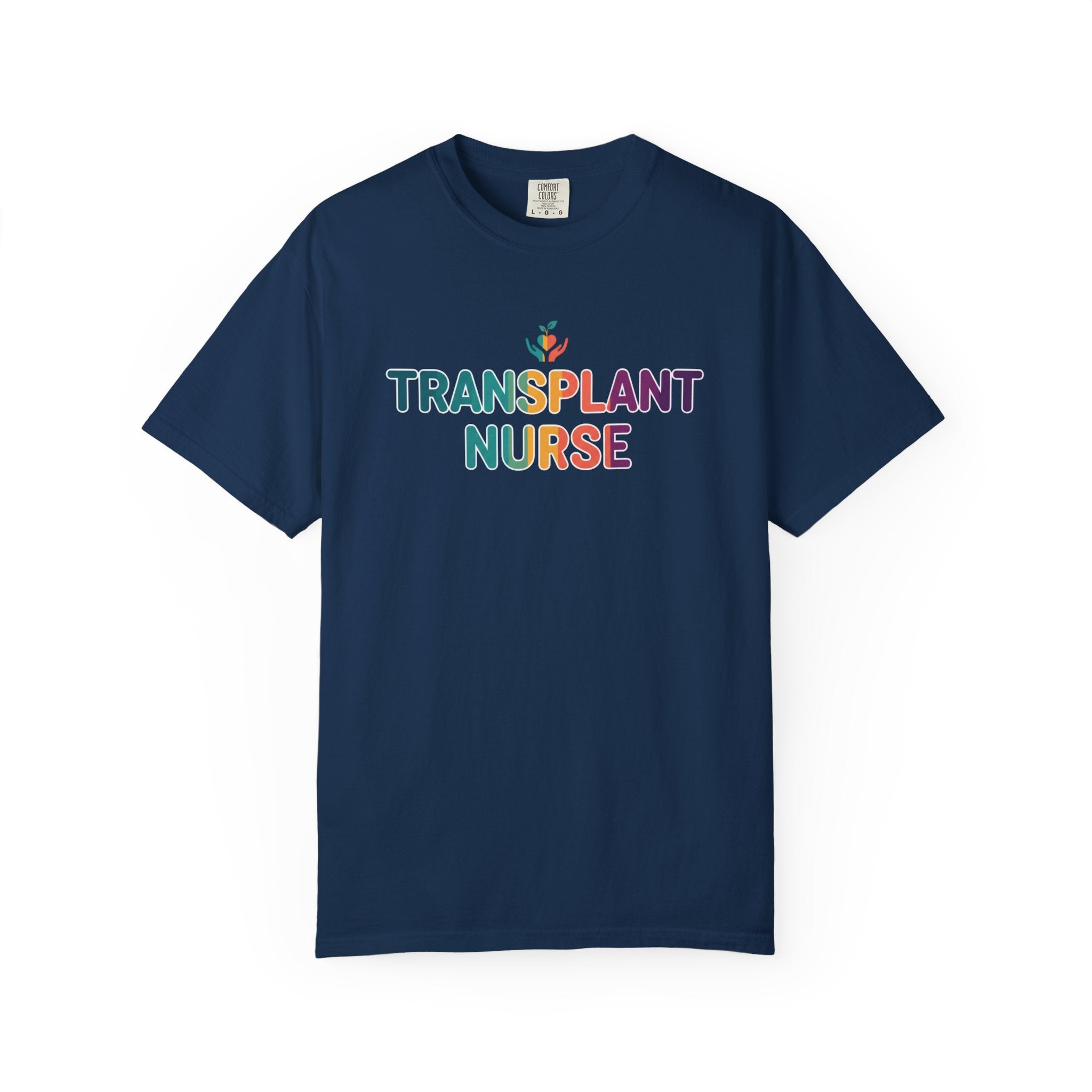 Transplant Nurse T-Shirt — Colorful Healthcare Pride Tee