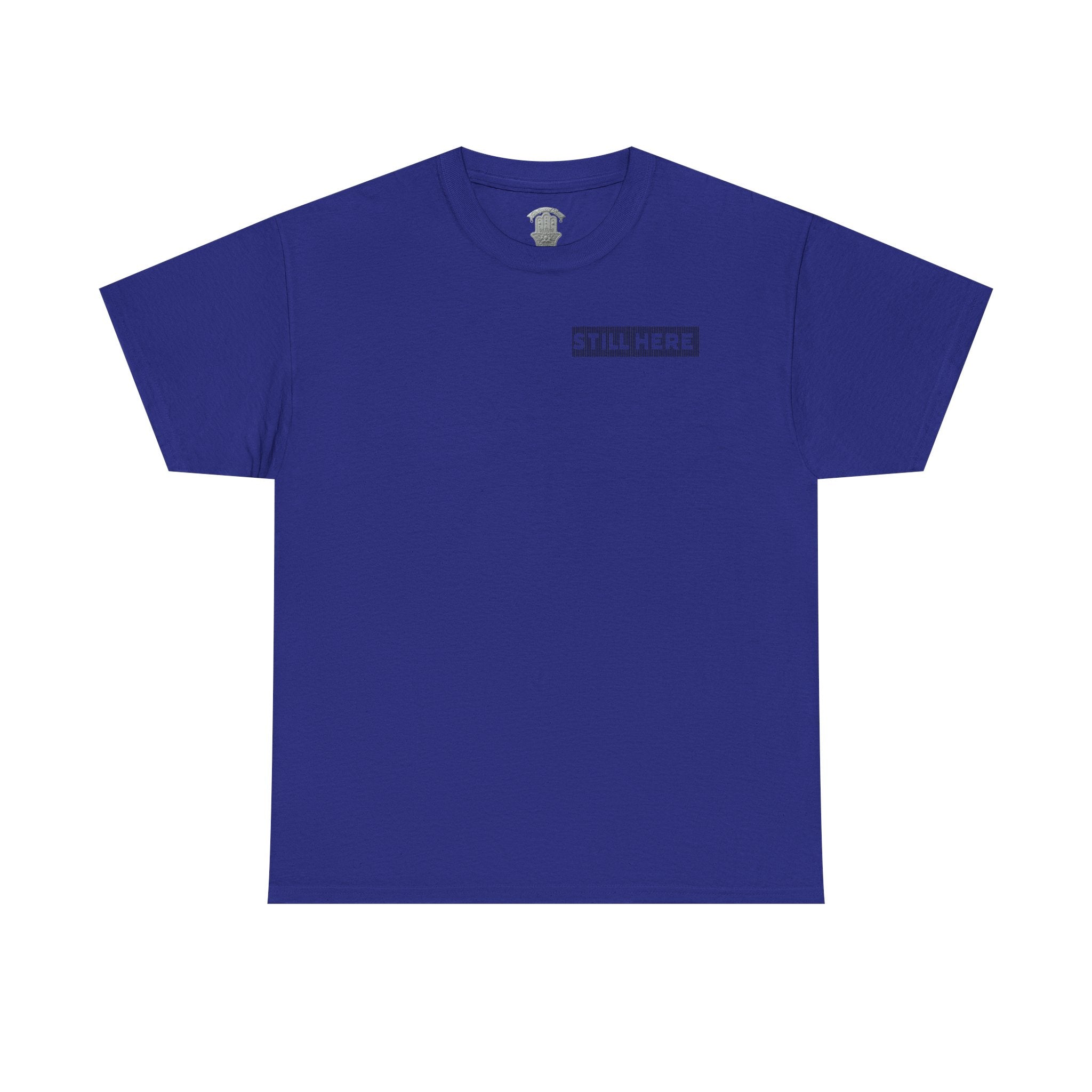 Still Here Tee- Motivational Tshirt by Recovery Cartel