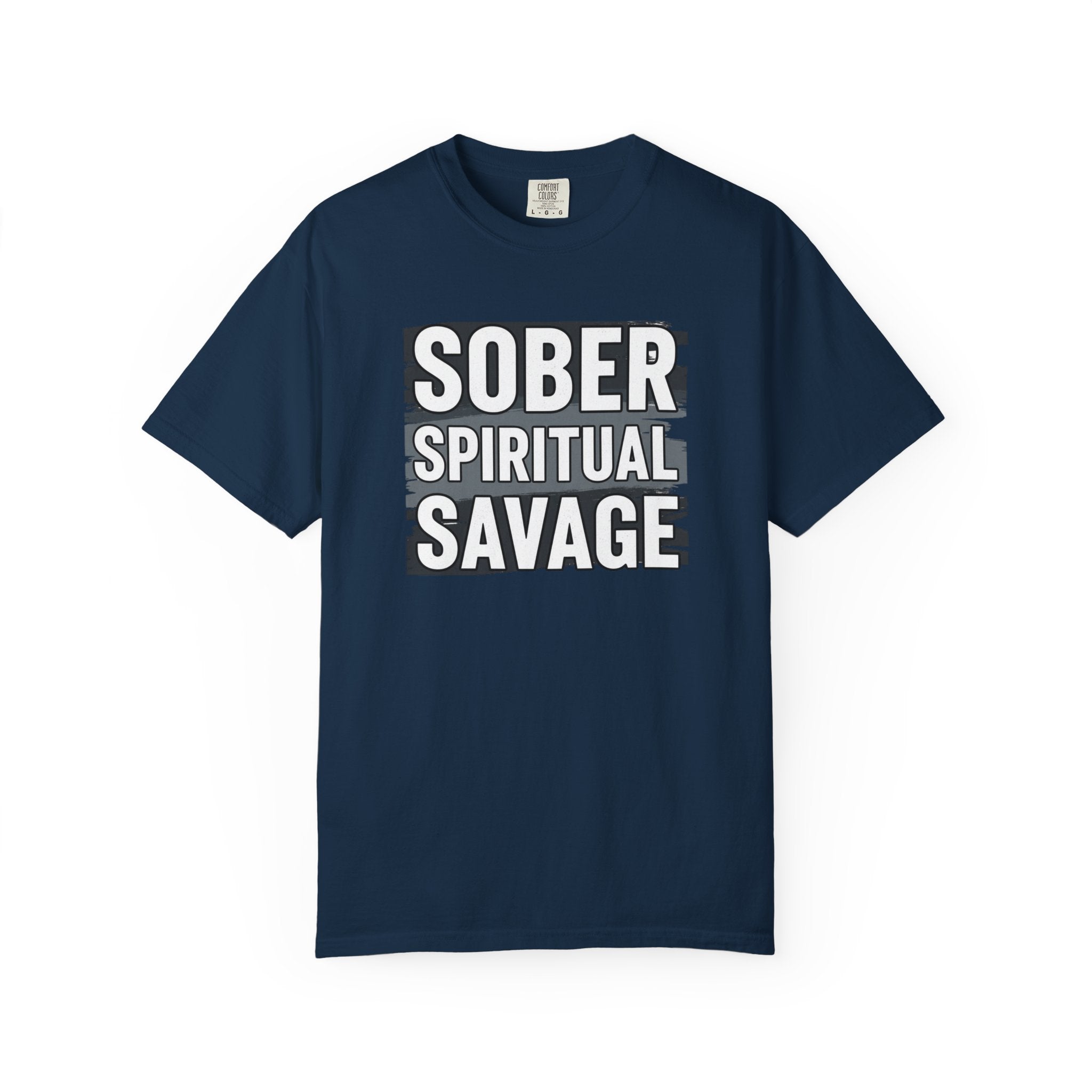 Sober Spiritual Savage T-Shirt