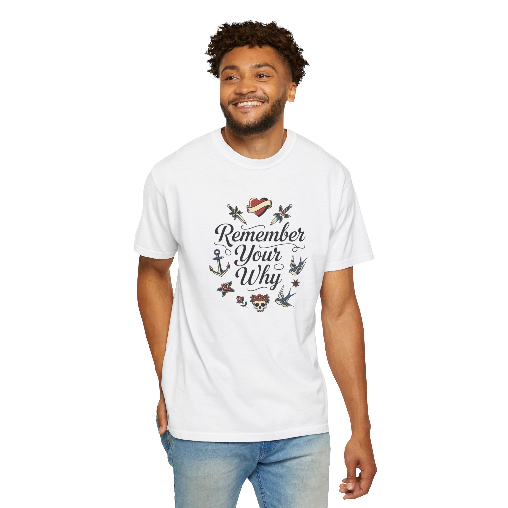 Remember Your Why T-Shirt