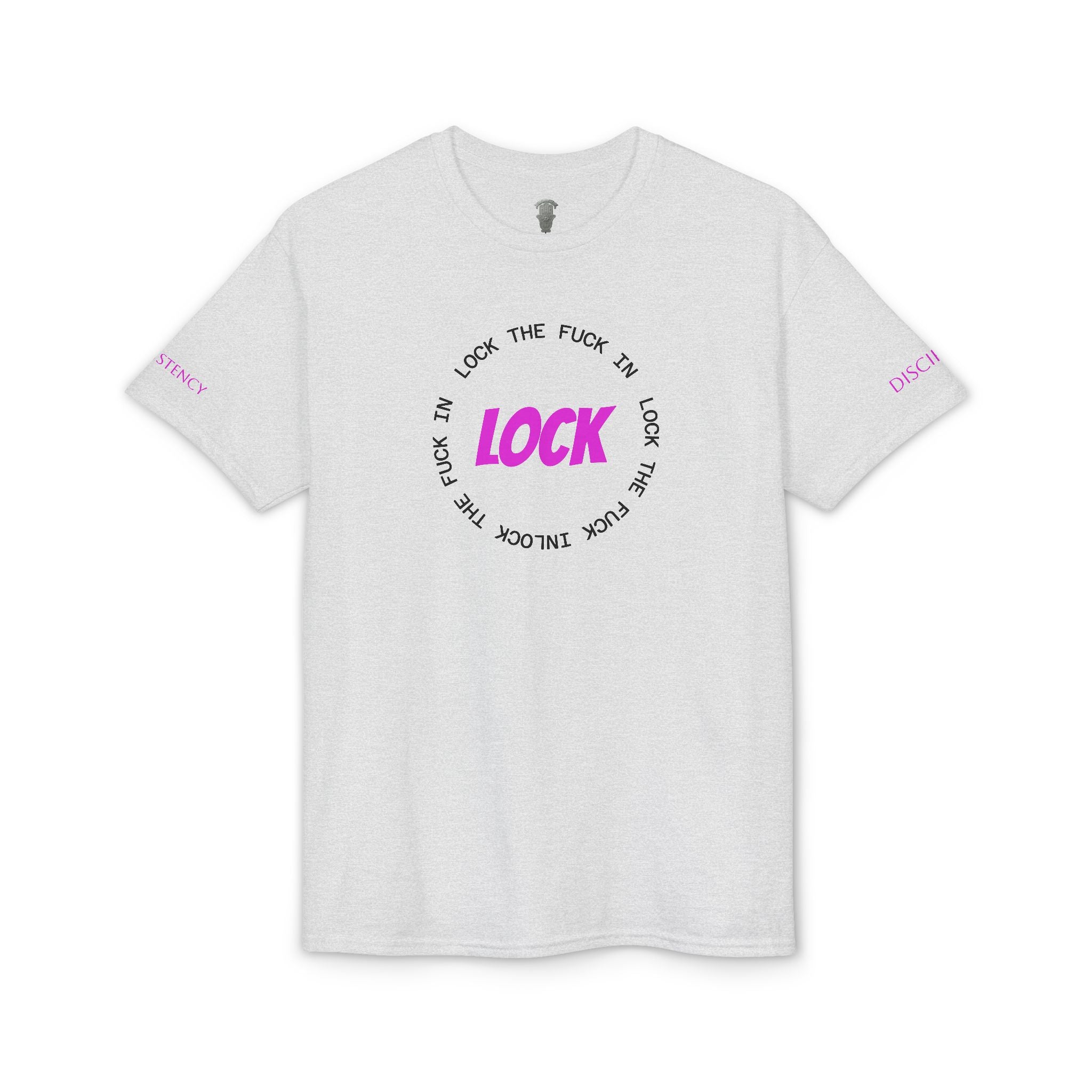 LOCK THE FUCK IN Graphic T‑Shirt — Bold Pink Logo Circle Design