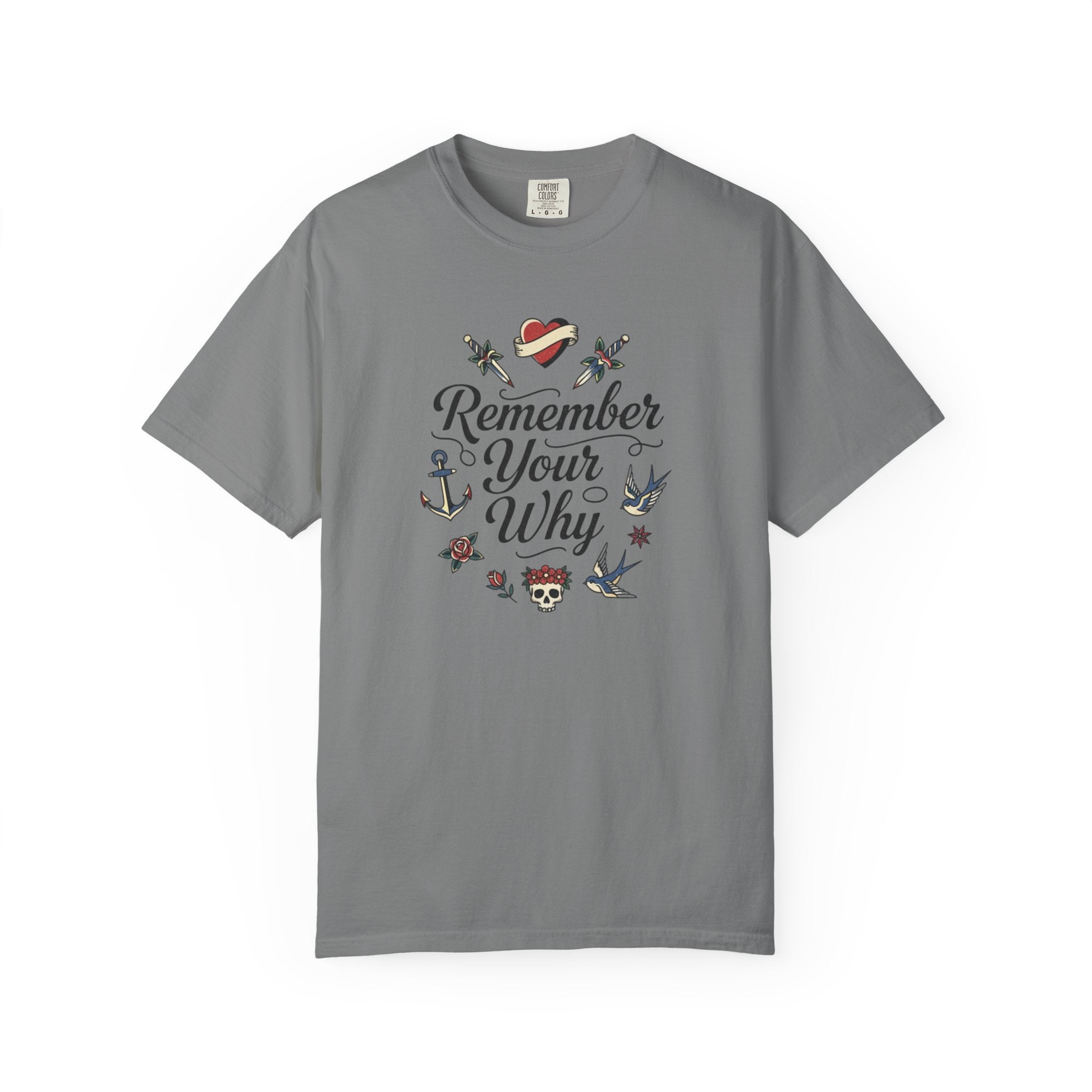 Remember Your Why T-Shirt