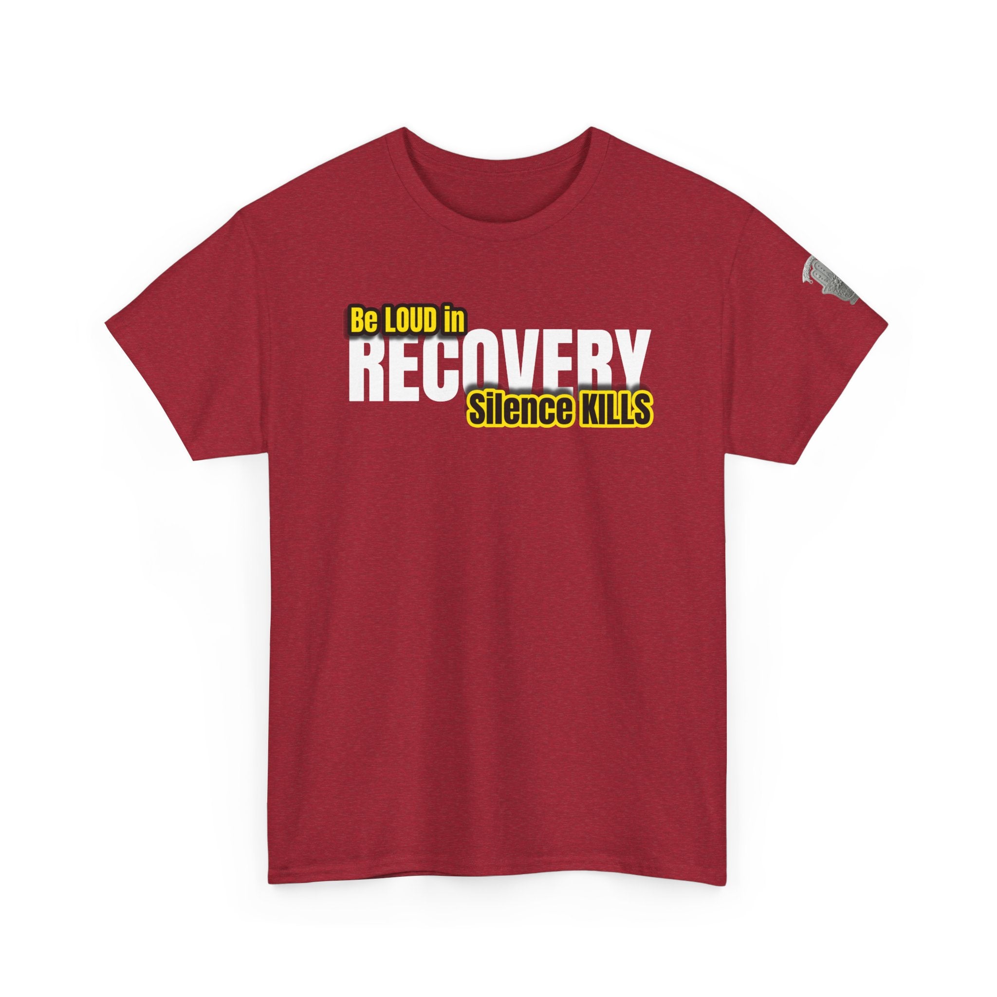 Be Loud in Recovery, Silence Kills T shirt