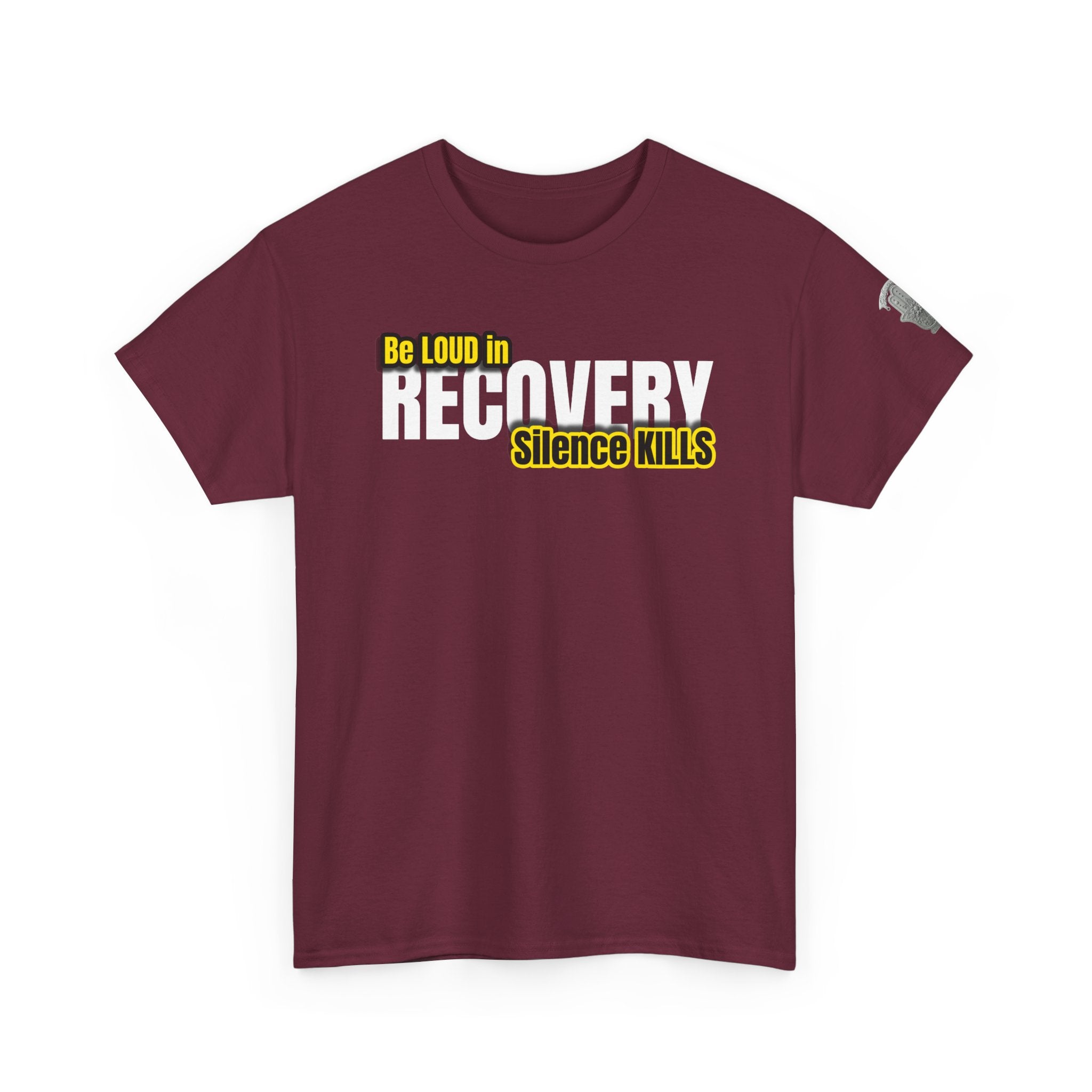 Be Loud in Recovery, Silence Kills T shirt