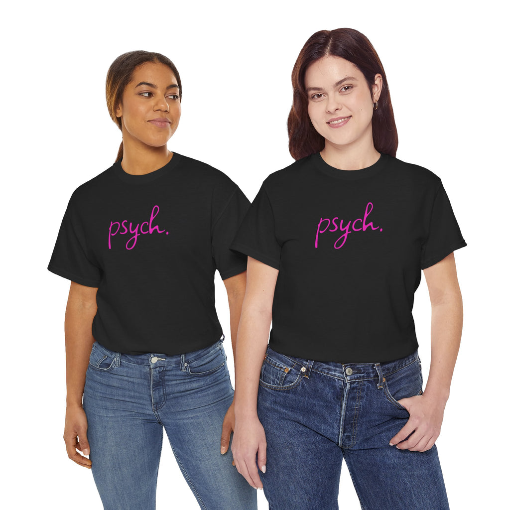 Psych Script T‑Shirt — Minimal Pink "psych." Tee for Psych Students & Mental Health Advocates