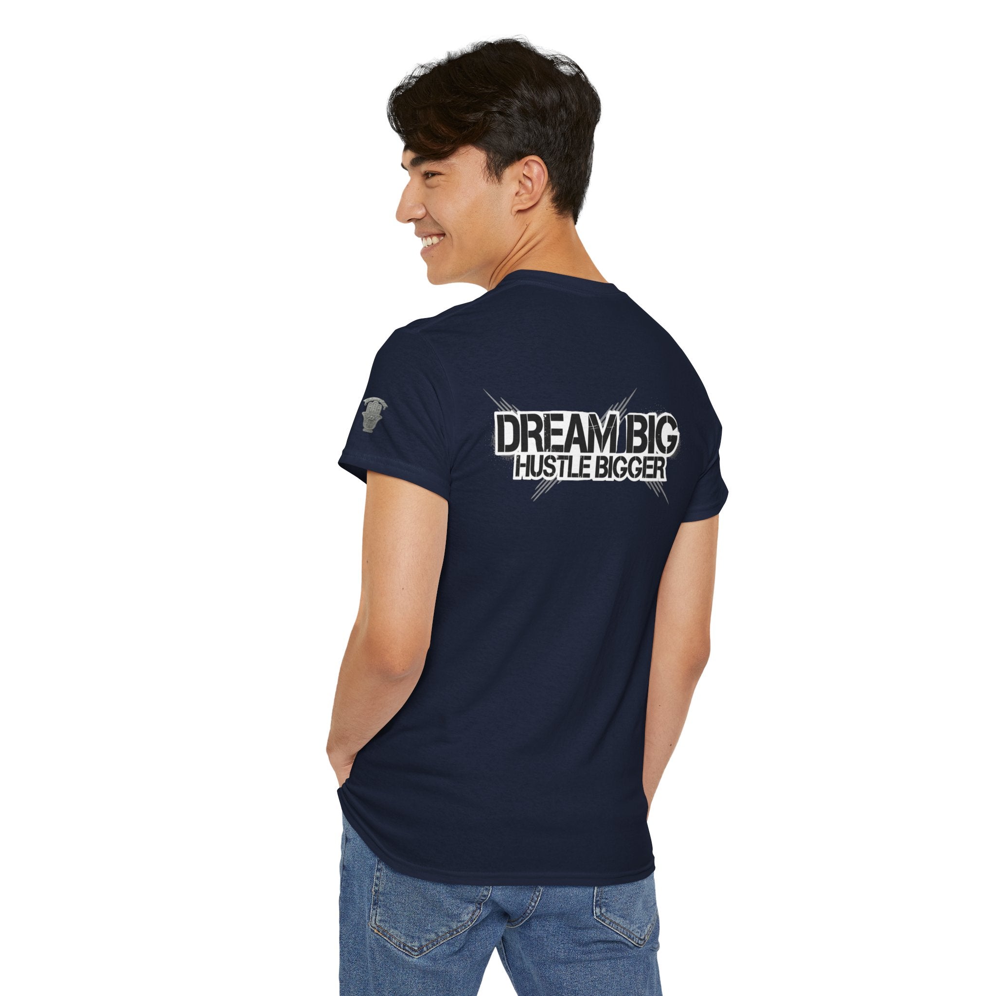 Dream Big Hustle Bigger T-Shirt — Motivational Graphic Tee