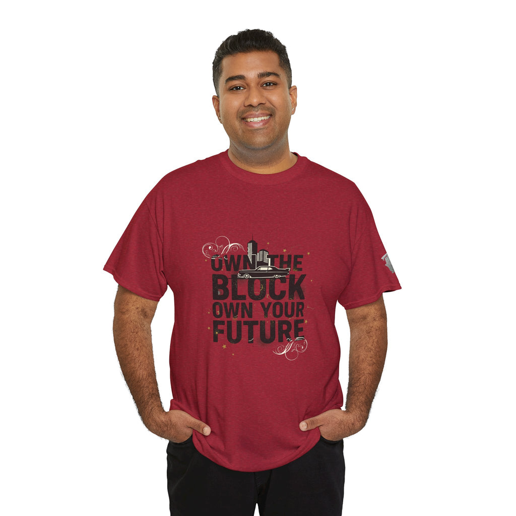 Motivational Tee — “Own the Block, Own Your Future” Graphic T-Shirt