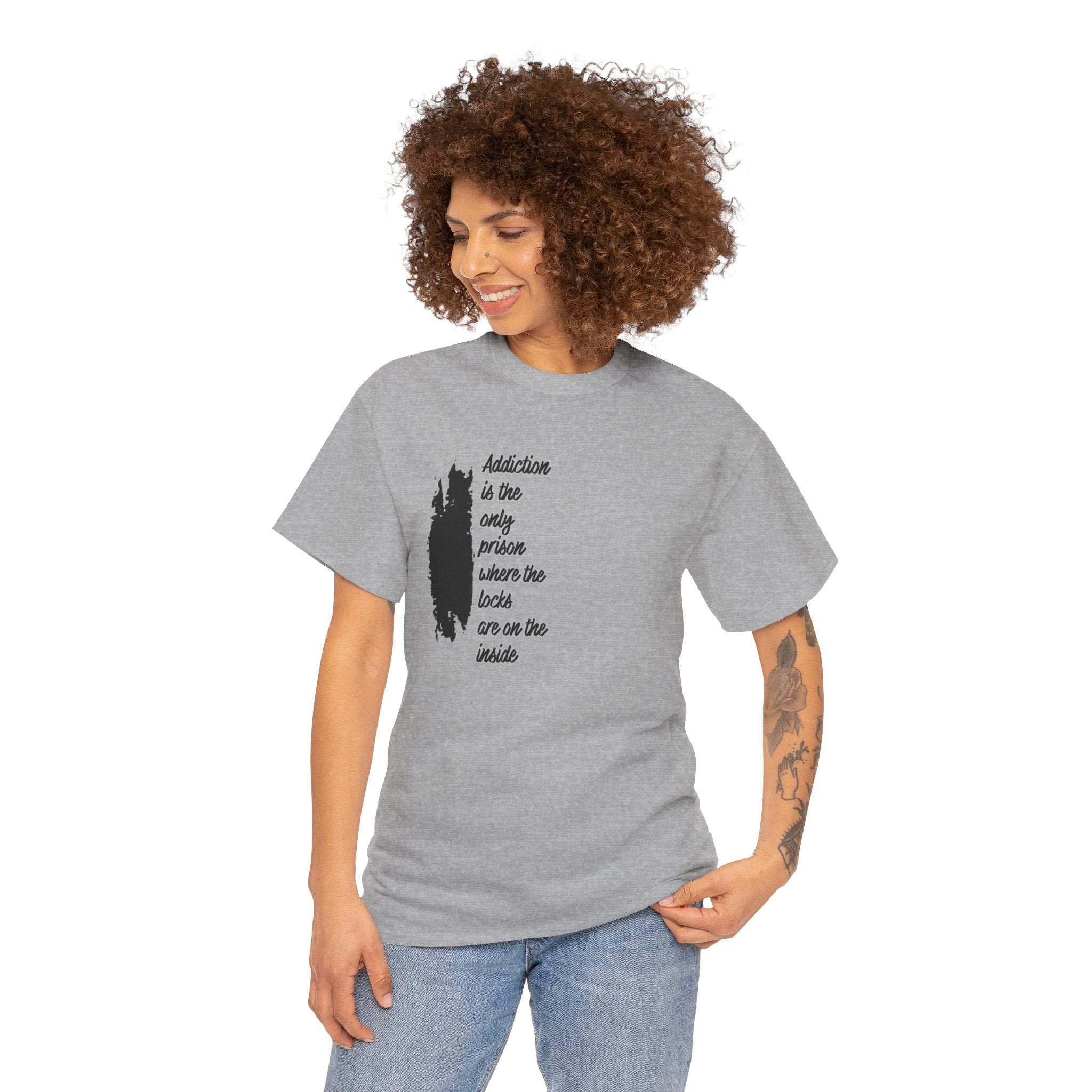 Addiction Is The Only Prison T-Shirt — Inspirational Recovery Tee