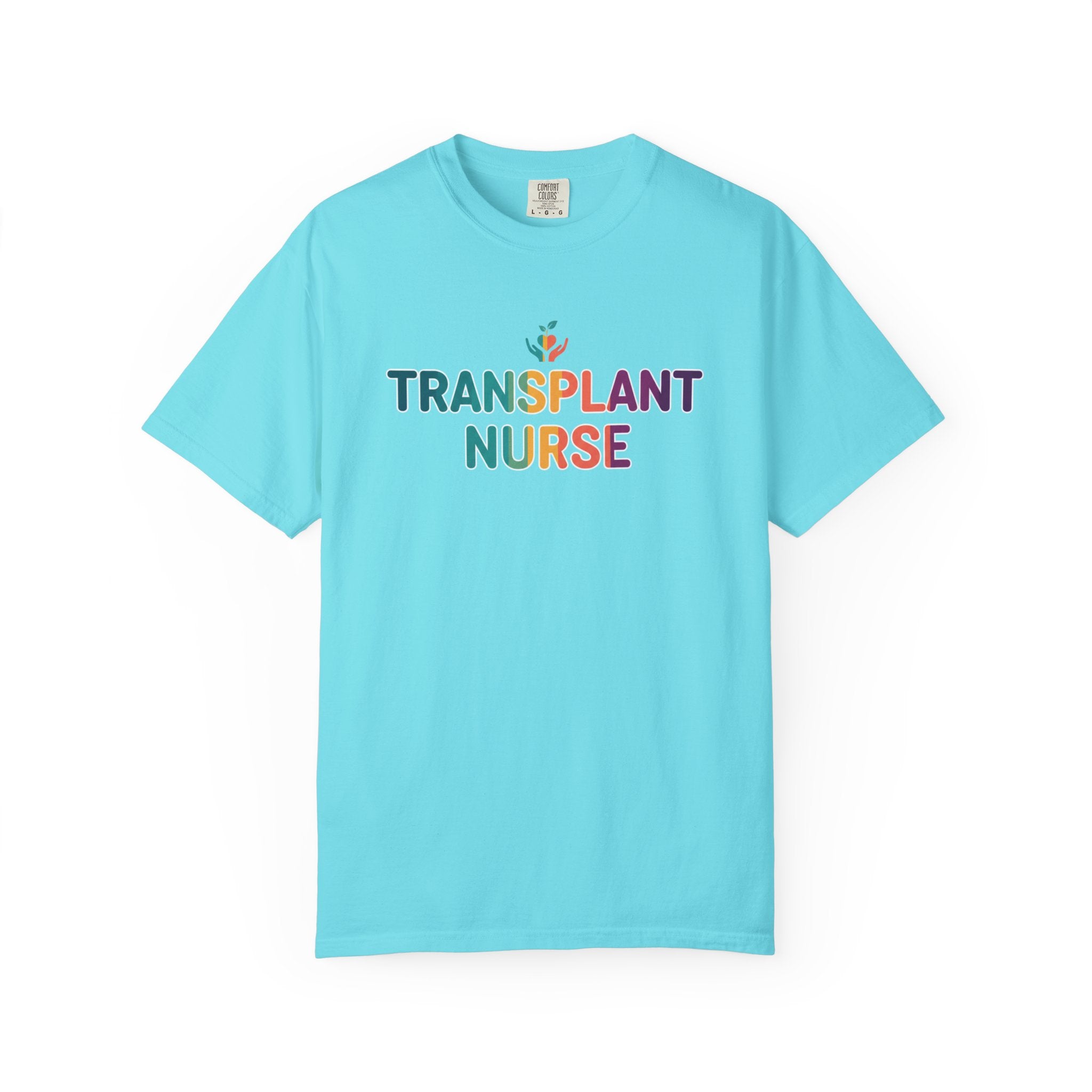 Transplant Nurse T-Shirt — Colorful Healthcare Pride Tee