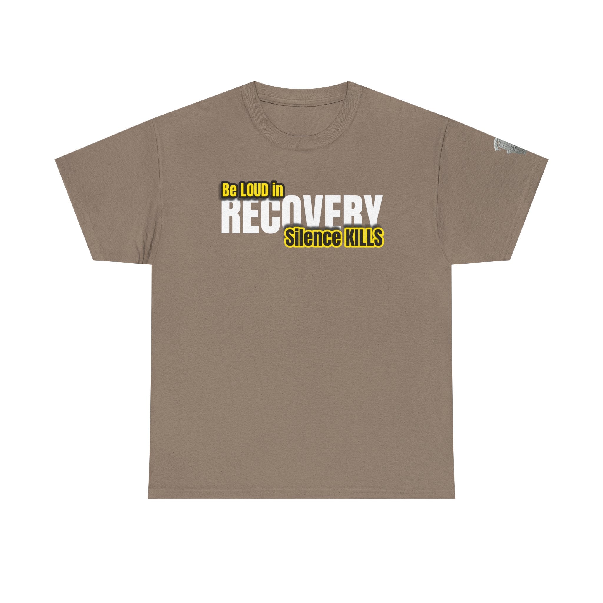 Be Loud in Recovery, Silence Kills T shirt