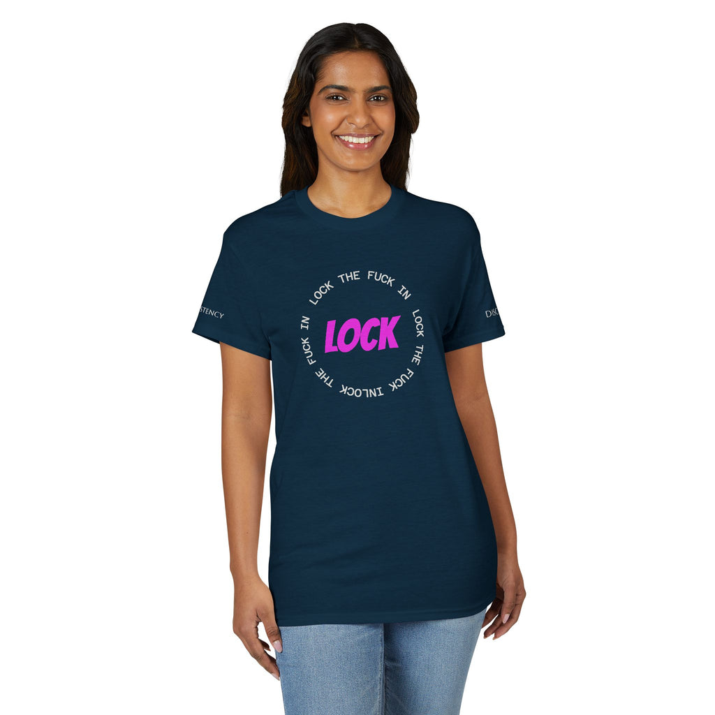 LOCK THE FUCK IN Graphic T‑Shirt — Bold Pink Logo Circle Design