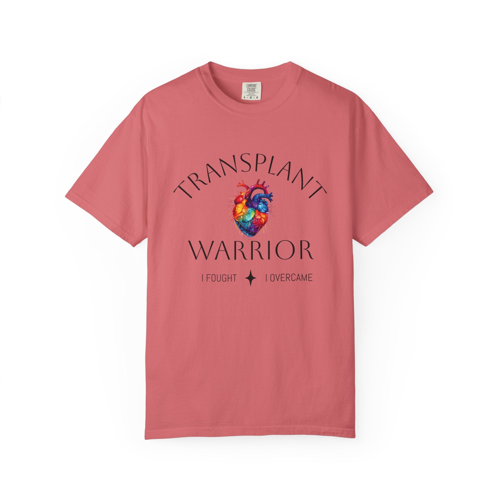Transplant Warrior T-Shirt — I Fought, I Overcame Medical Survivor Tee