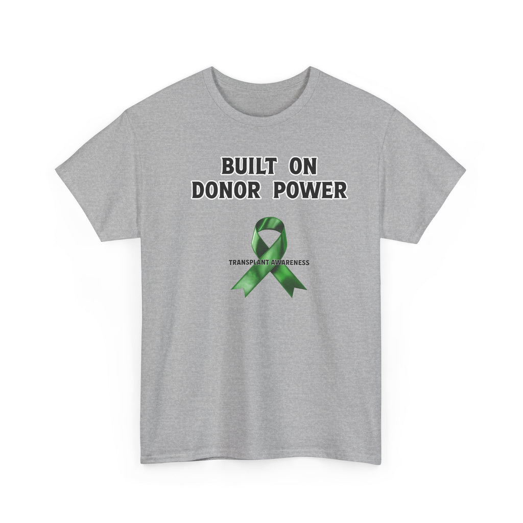 Built on Donor Power T-Shirt — Transplant Awareness Ribbon Tee
