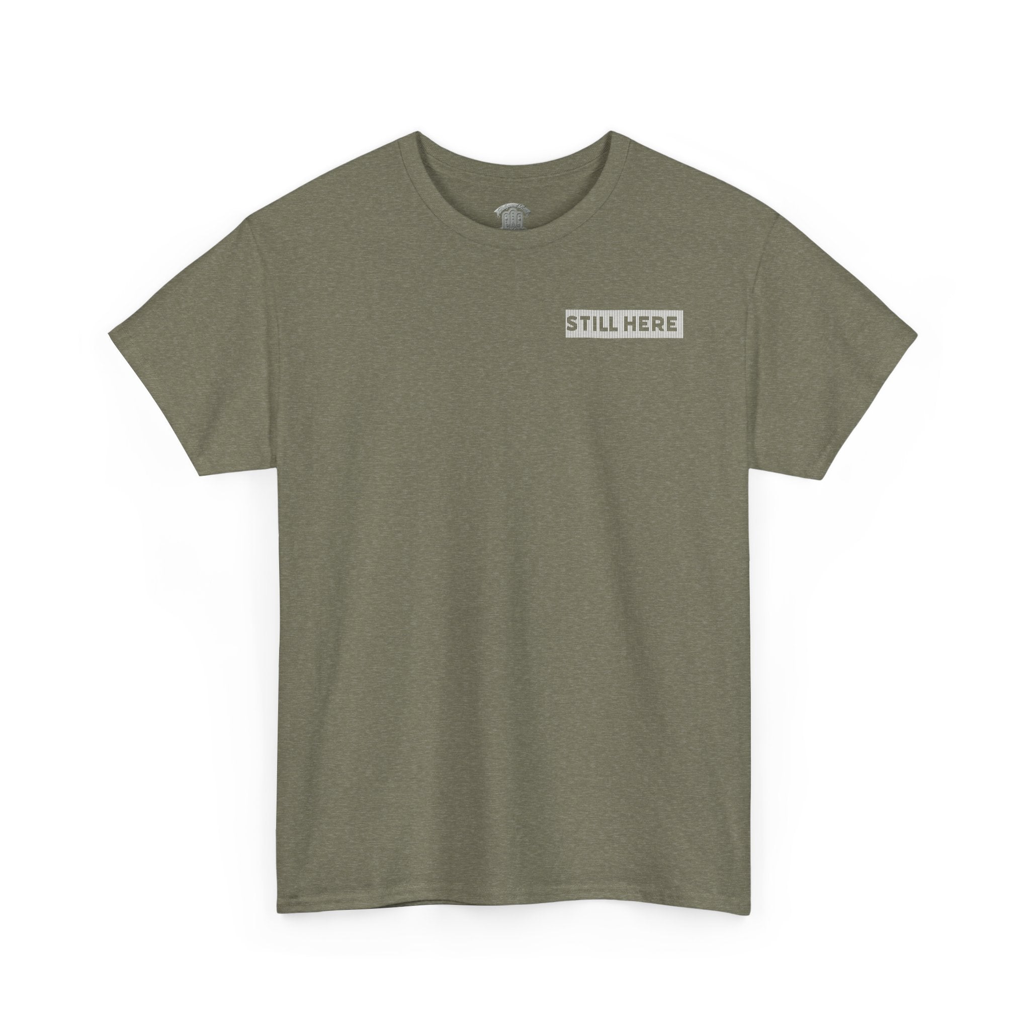 Still Here Tee- Motivational Tshirt by Recovery Cartel