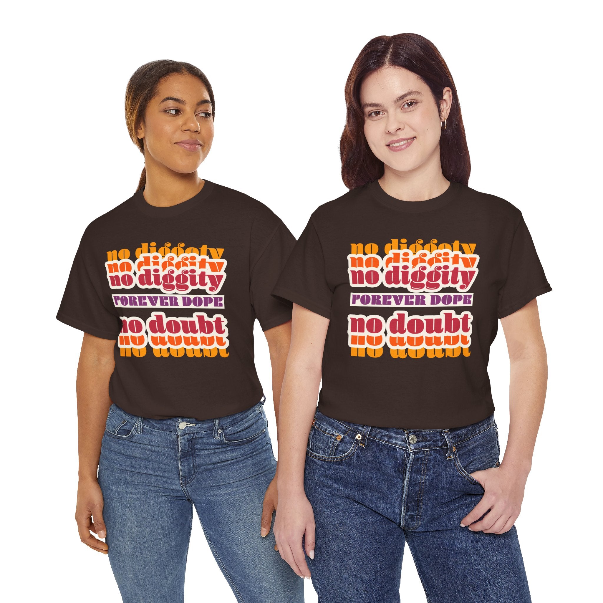 No Diggity No Doubt Tee — Retro 'Forever Dope' Graphic T-Shirt