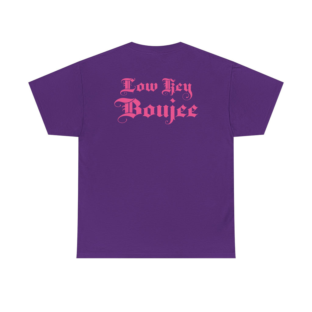 Low Key Boujee Graphic Tee — Pink Gothic Back Print