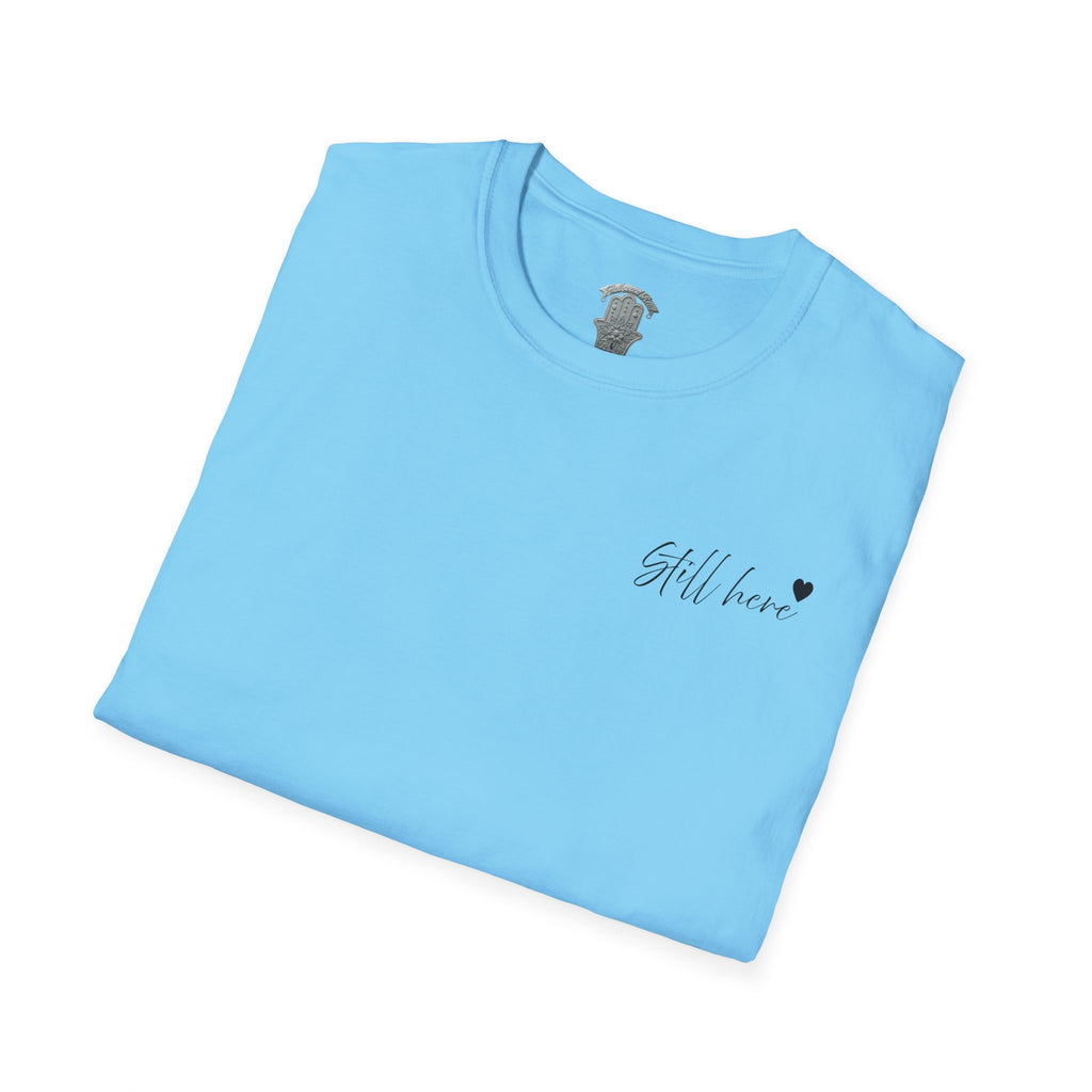 Still Here Tee - Inspiration Recovery T Shirt from Recovery Cartel