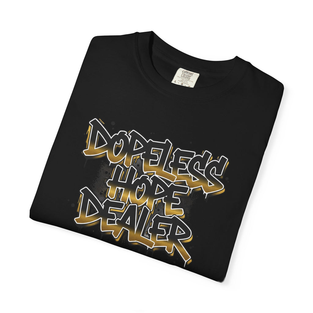 Dope Less Hope Dealer T-Shirt — Graffiti Streetwear Tee