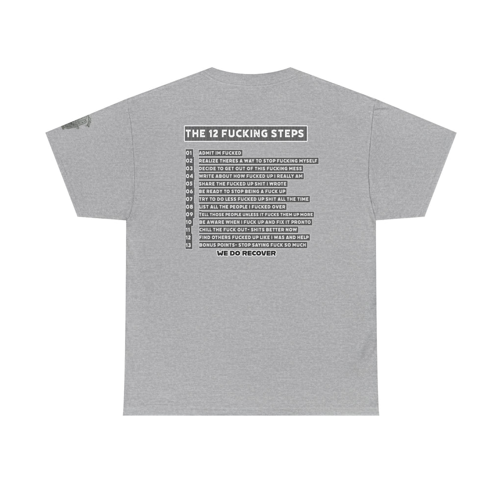 "Clean AF" 12 Steps Recovery Tee (The 12 Fucking Steps)