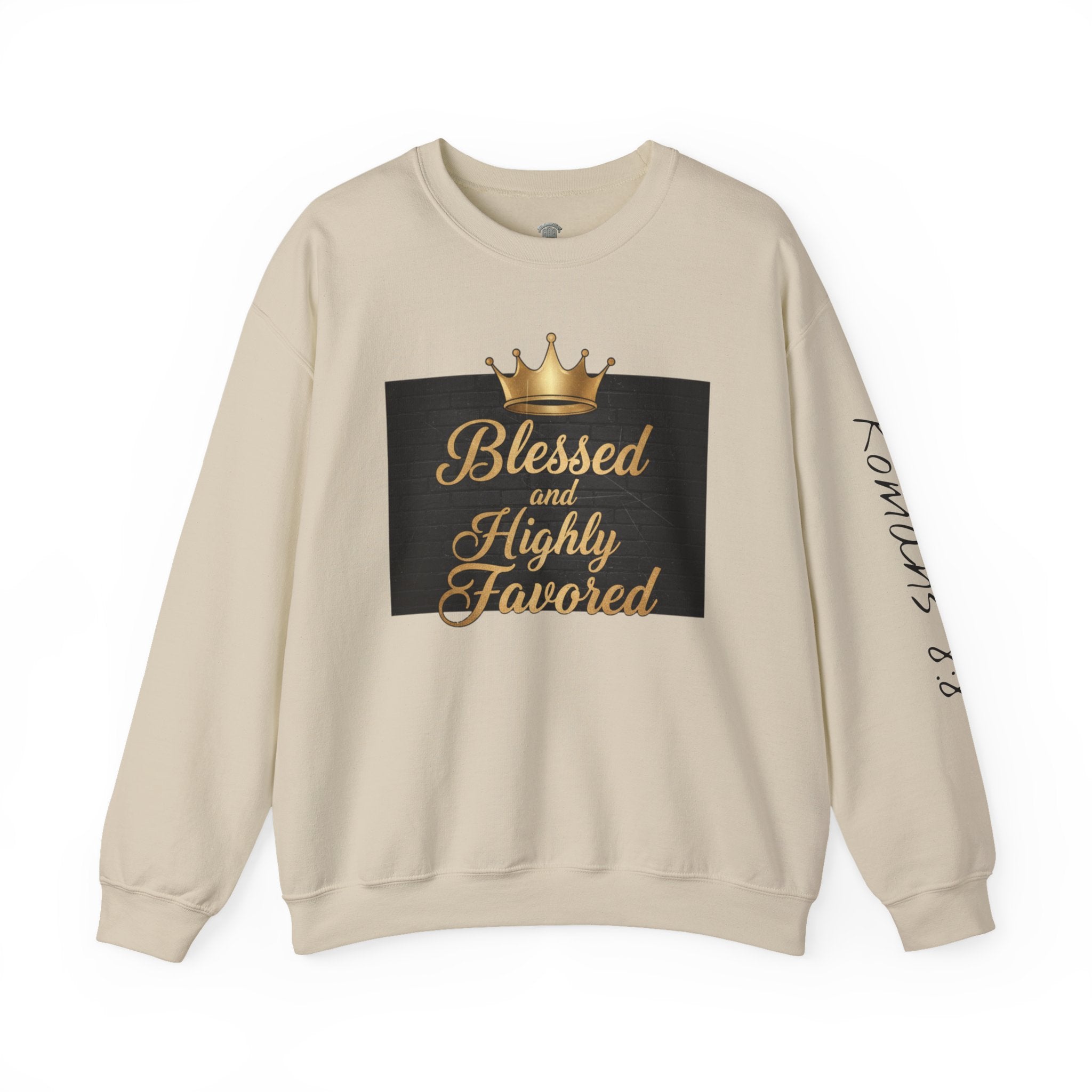 Blessed and Highly Favored Crewneck Sweatshirt