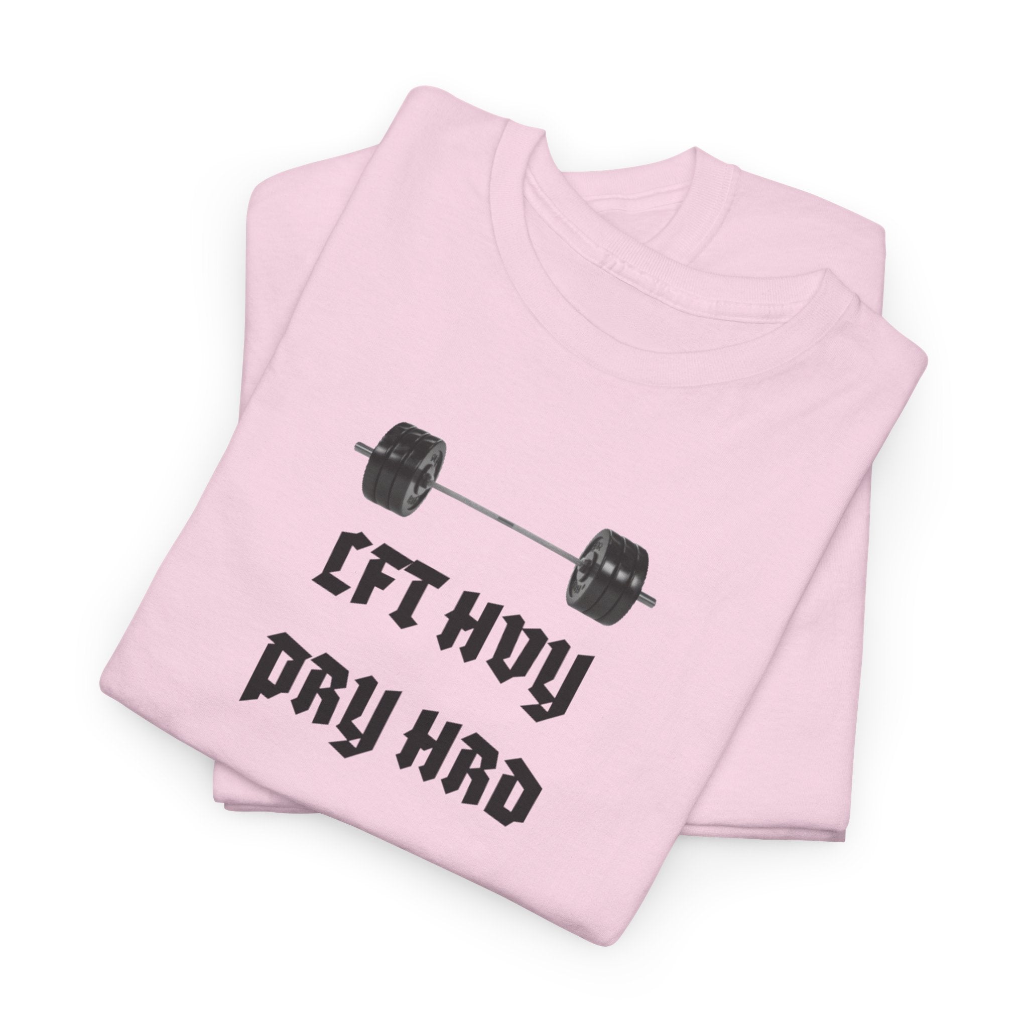 Gym Tee — "Lift Heavy, Pray Hard" Barbell Workout T-Shirt