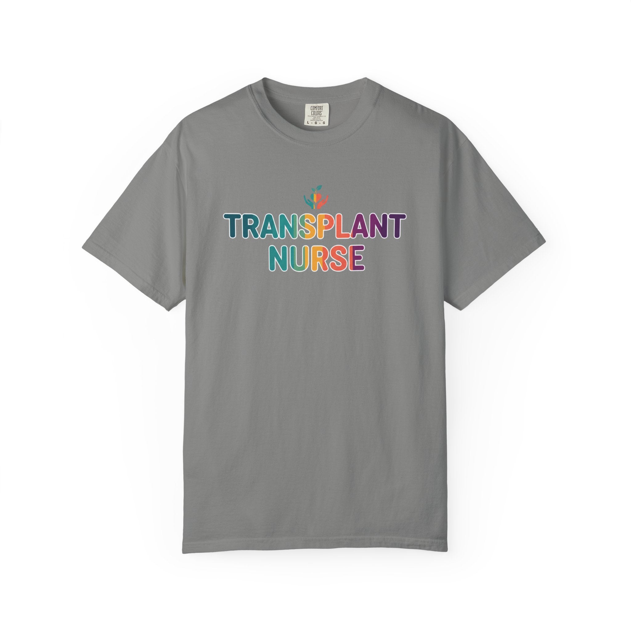 Transplant Nurse T-Shirt — Colorful Healthcare Pride Tee