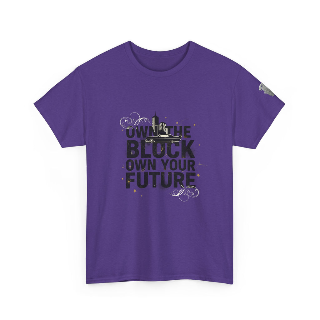 Motivational Tee — “Own the Block, Own Your Future” Graphic T-Shirt
