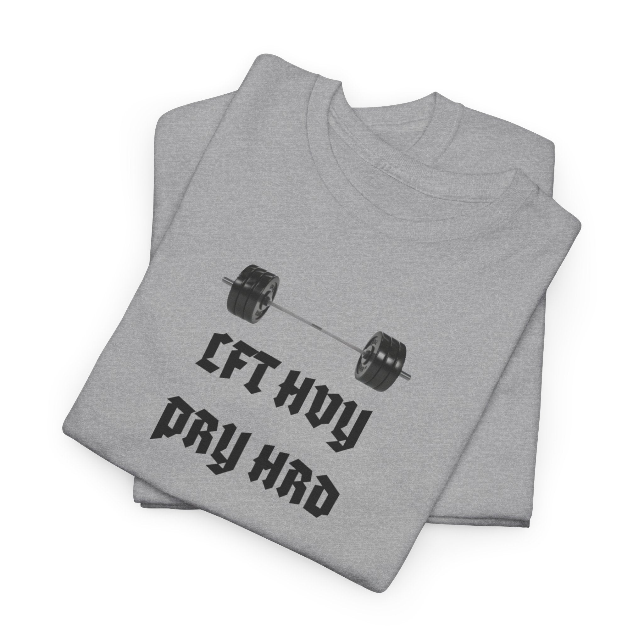 Gym Tee — "Lift Heavy, Pray Hard" Barbell Workout T-Shirt