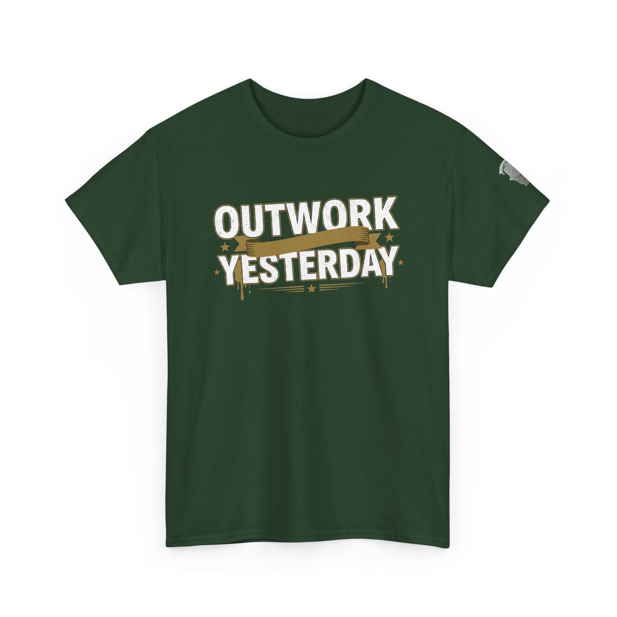 Outwork Yesterday Motivational T-Shirt