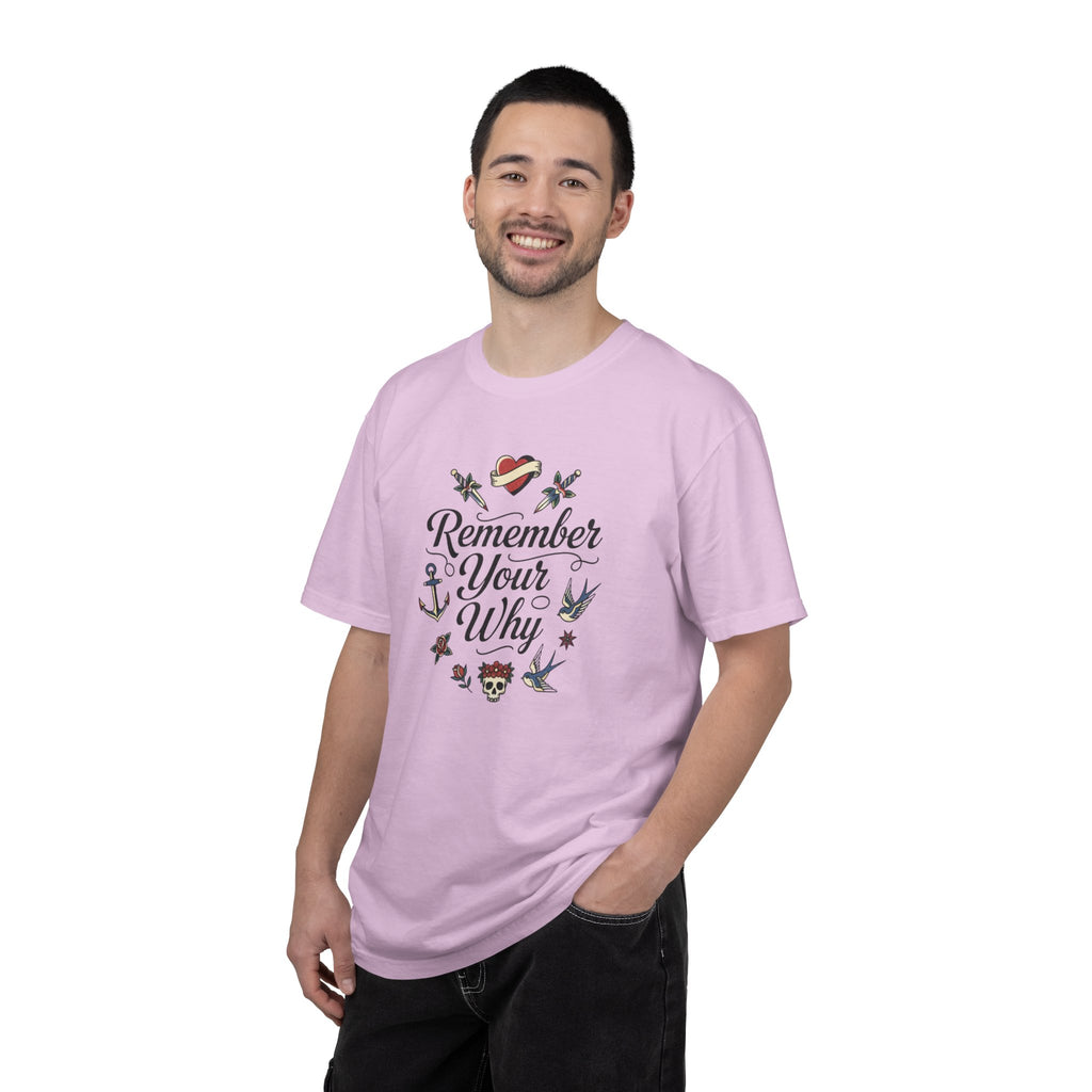 Remember Your Why T-Shirt