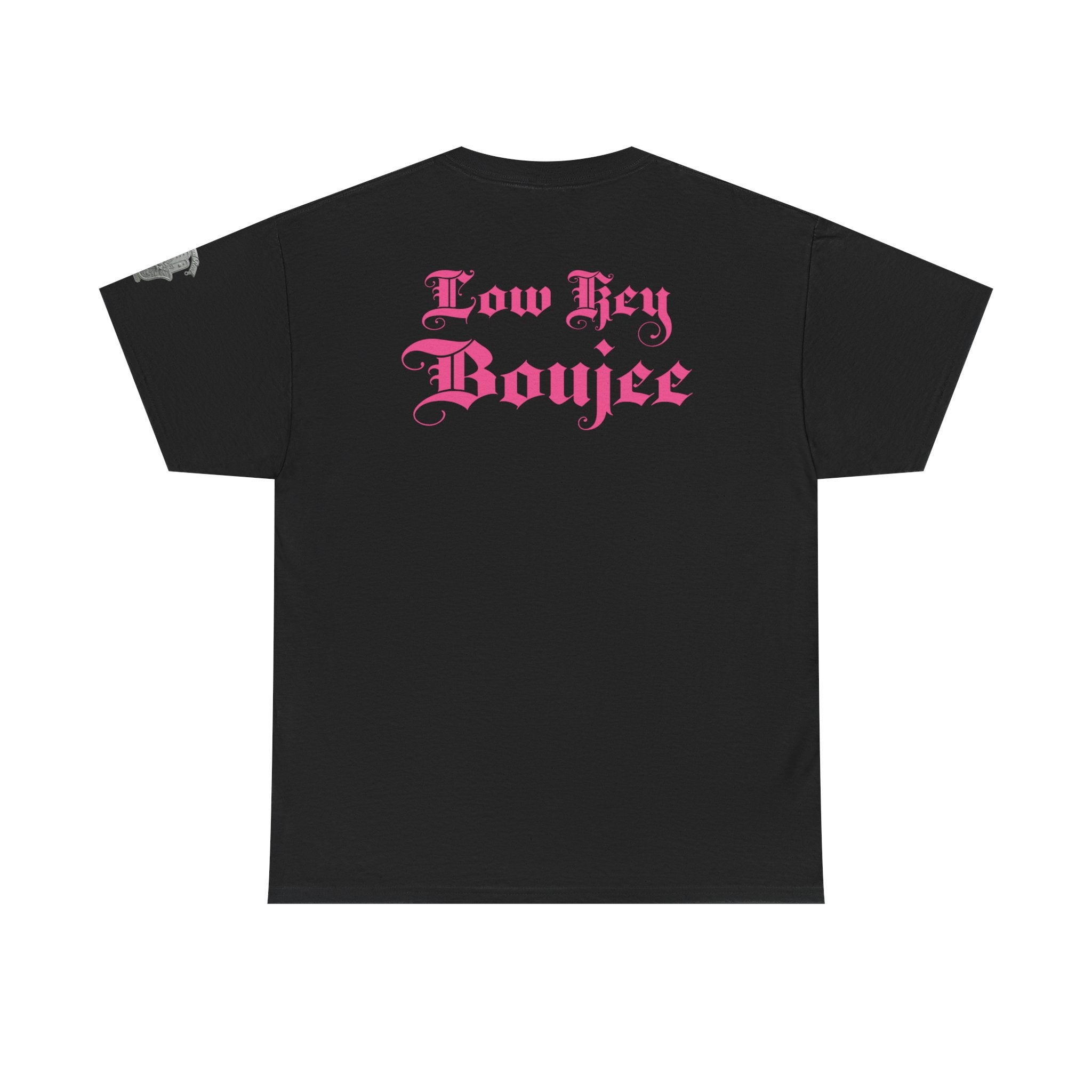 Low Key Boujee Graphic Tee — Pink Gothic Back Print