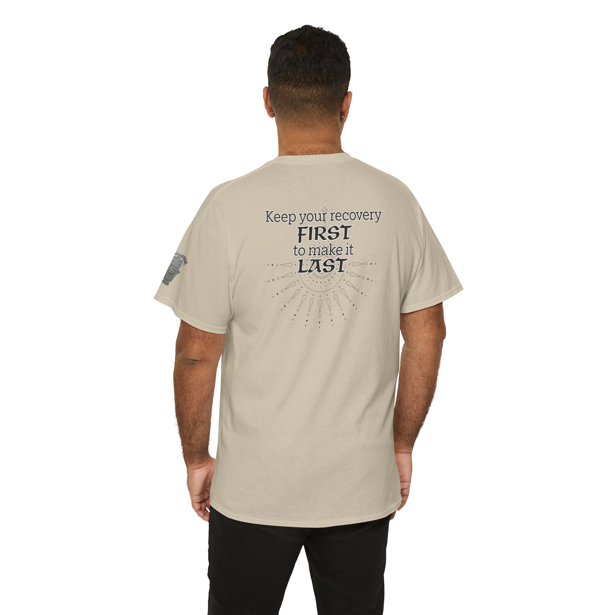 “Keep Your Recovery First to Make It Last” Motivational Shirt