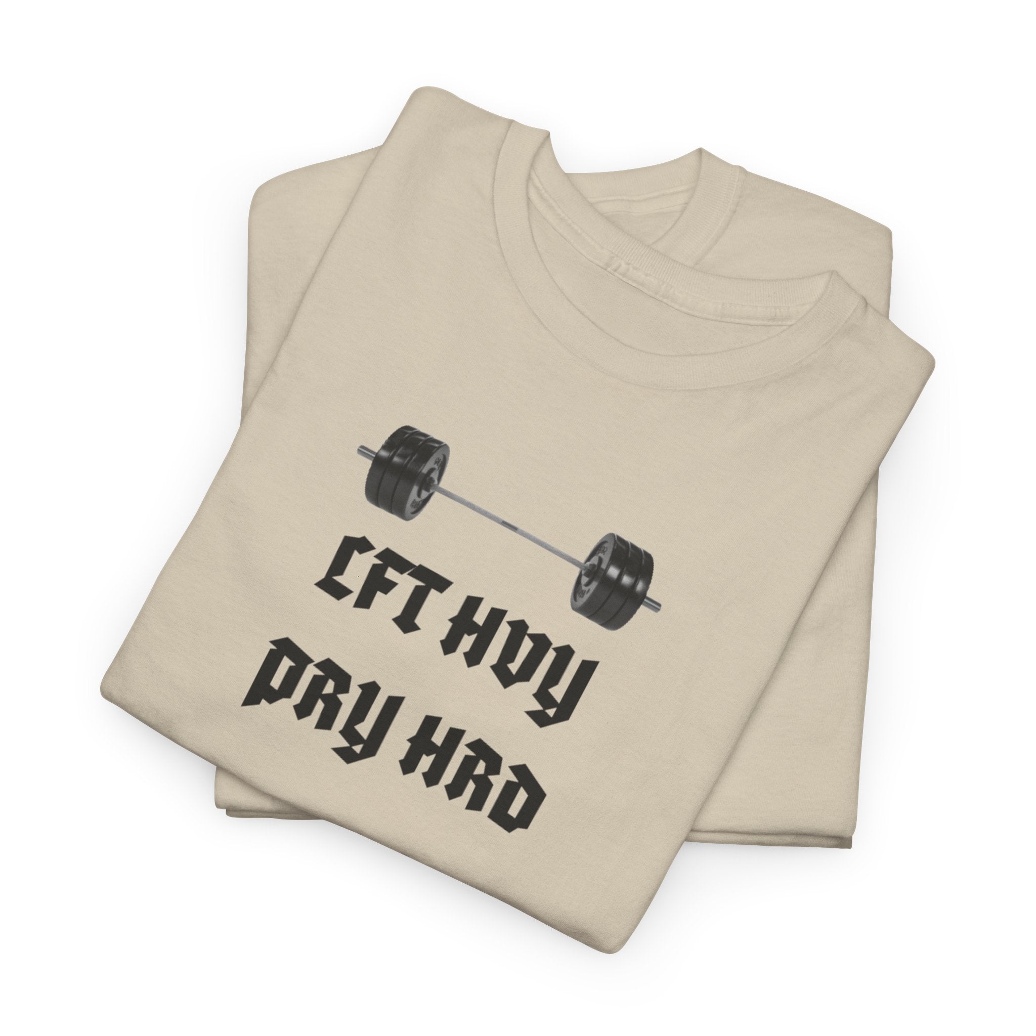 Gym Tee — "Lift Heavy, Pray Hard" Barbell Workout T-Shirt
