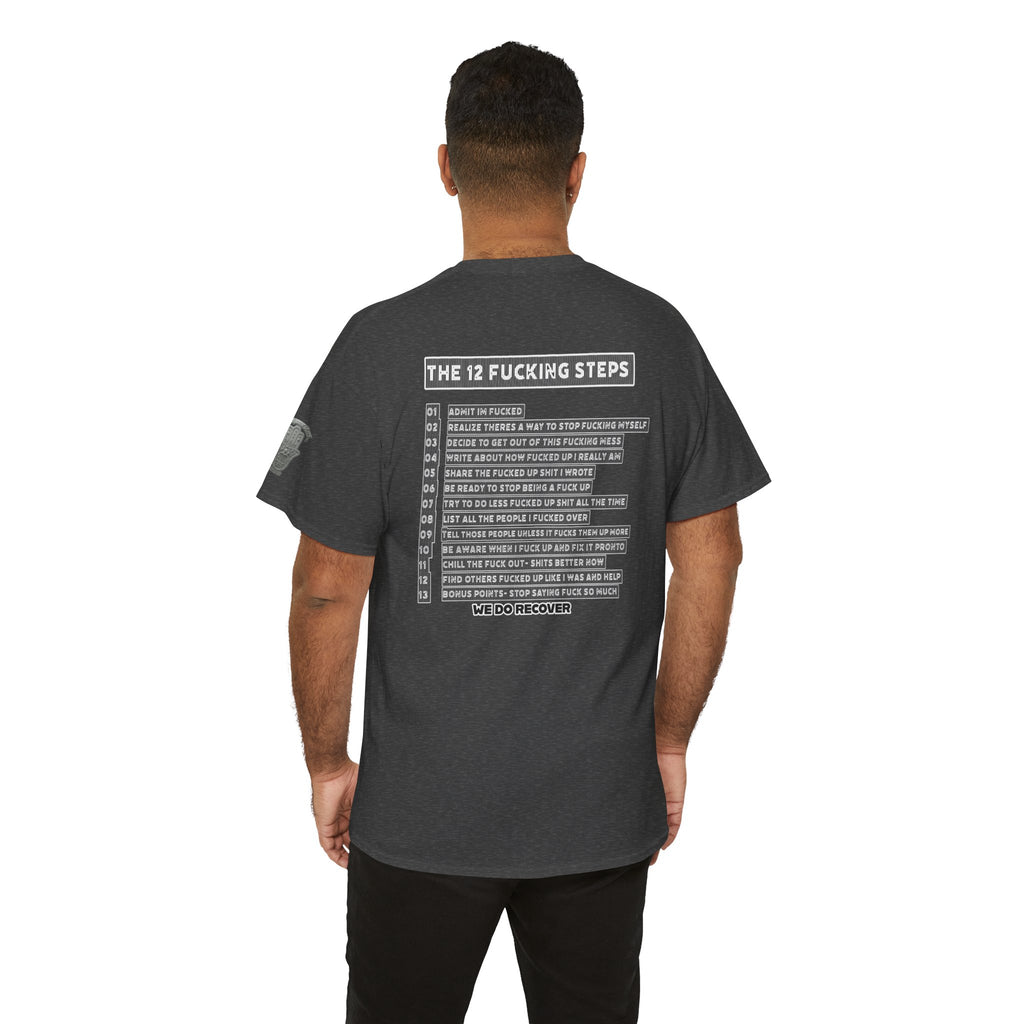 "Clean AF" 12 Steps Recovery Tee (The 12 Fucking Steps)