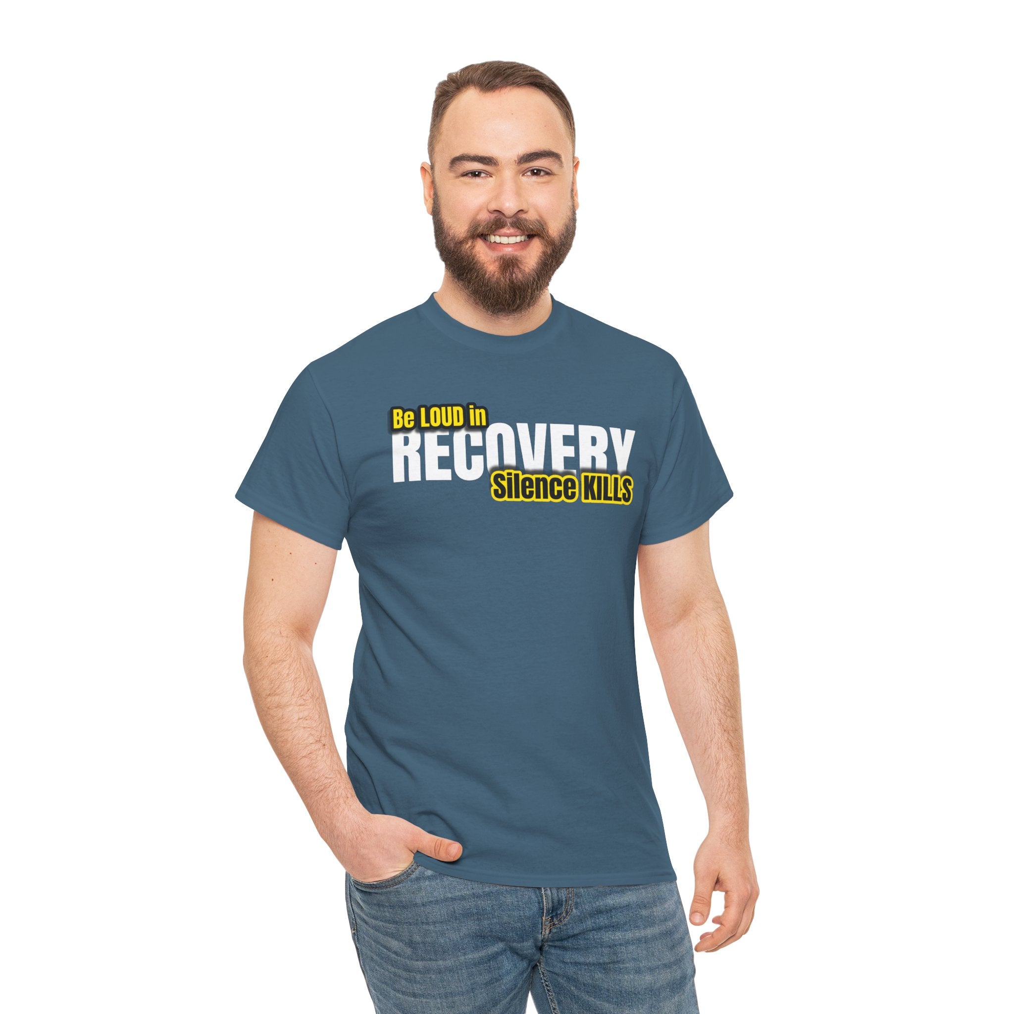 Be Loud in Recovery, Silence Kills T shirt